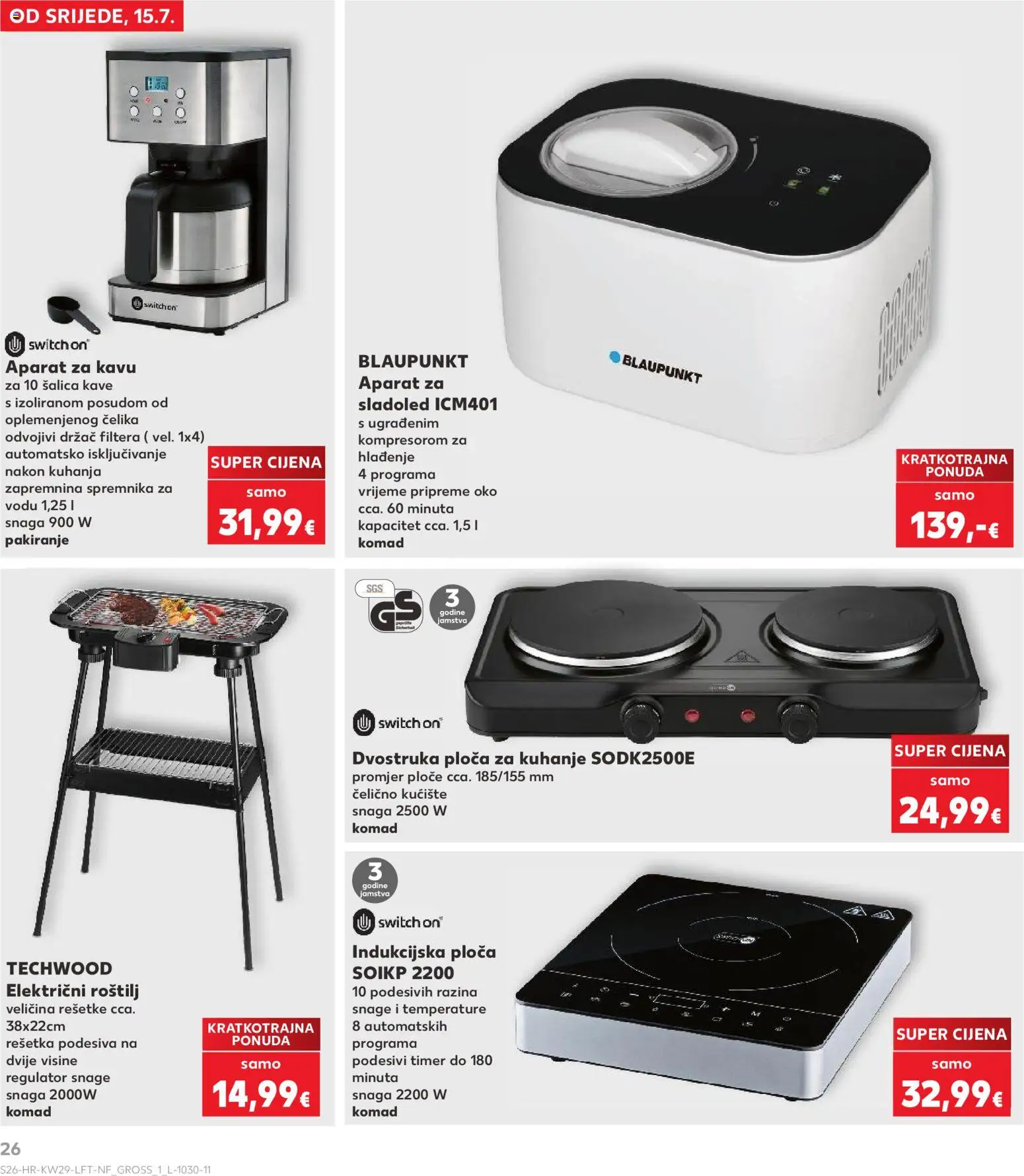 Kaufland katalog | vrijedi od 15.07.2026 | Stranica: 26 | Proizvodi: Aparat za kavu, Indukcijska ploča, Sladoled, Grill
