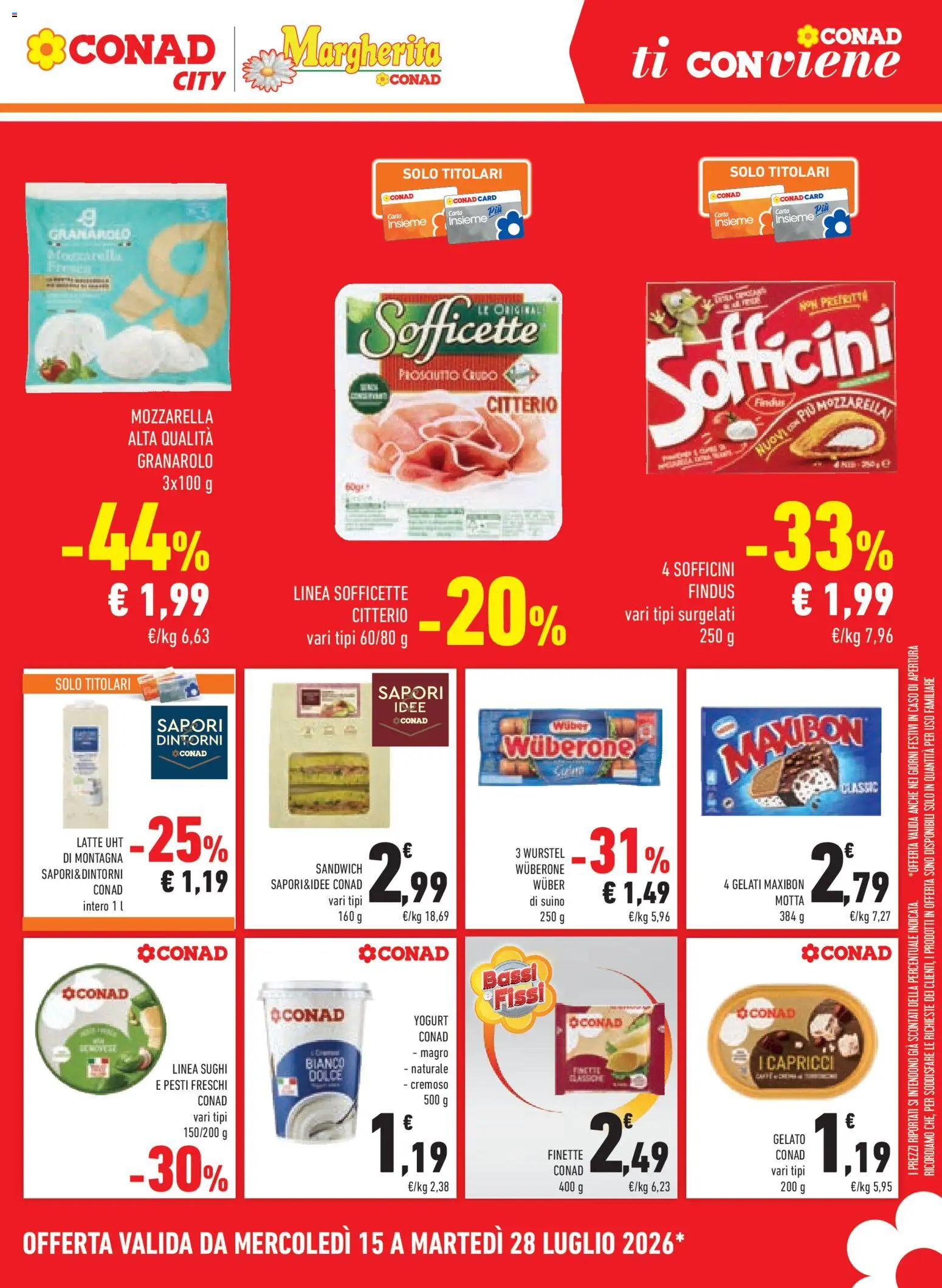 Volantino Conad del 15/07/2026 | Pagina: 7 | Prodotti: Gelato, Mozzarella, Latte, Wurstel