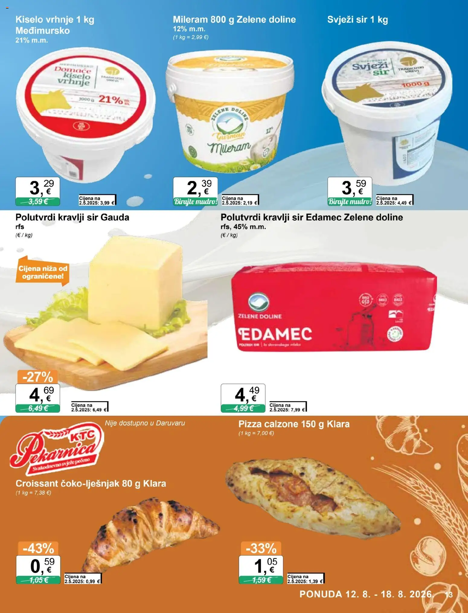 KTC katalog | vrijedi od 12.08.2026 | Stranica: 13 | Proizvodi: Gauda, Kiselo vrhnje, Mileram, Sir Gauda