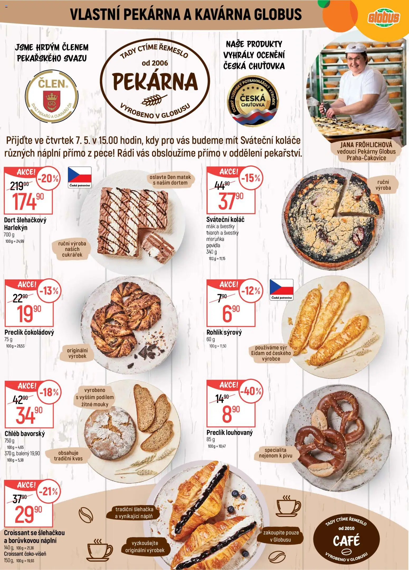 Globus leták - Praha Čakovice od 06.05.2026 | Strana: 6 | Produkty: Globus, Sýr, Croissant, Dort