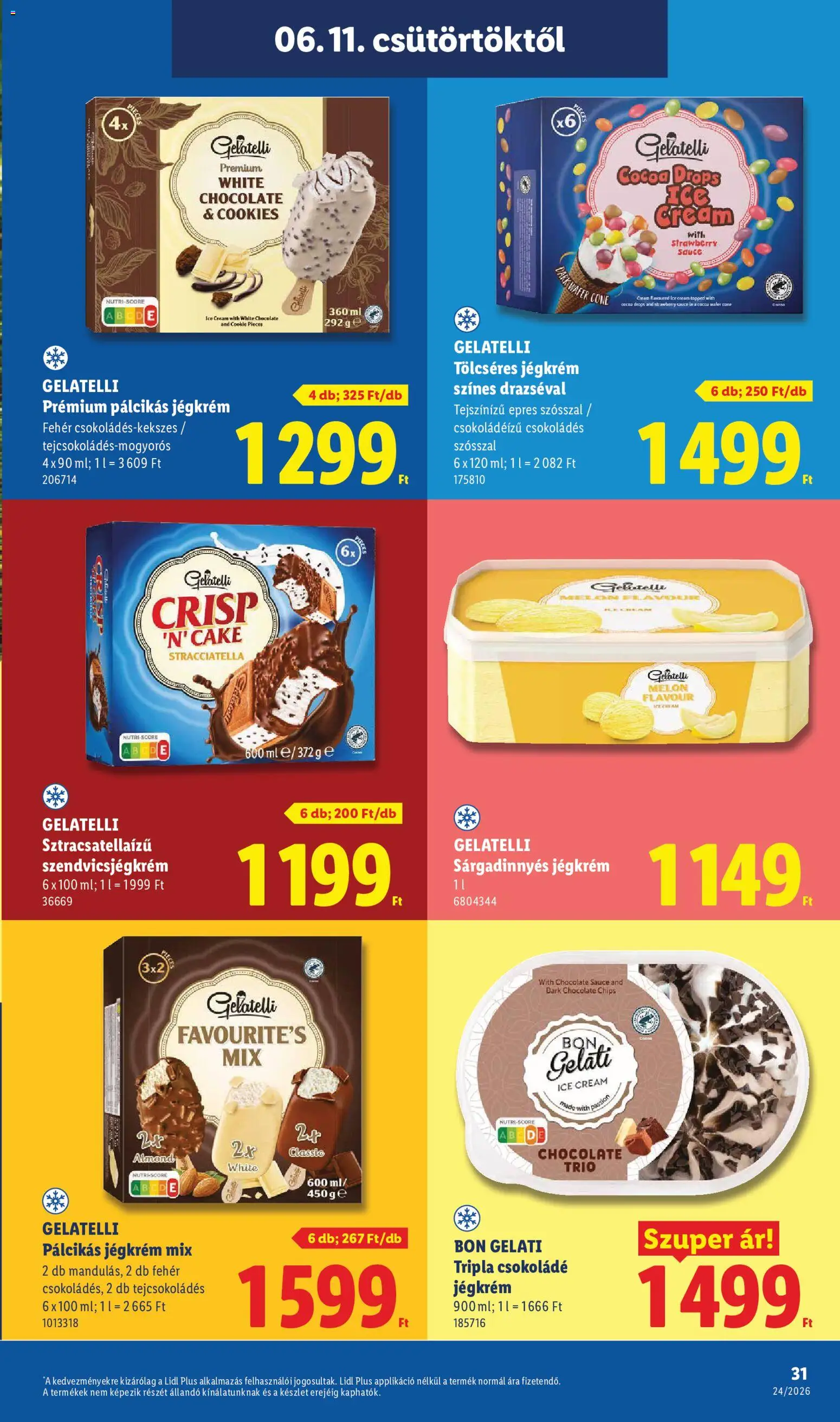 Lidl akciós ujság - amely érvényes a következő dátumtól: 11.06.2026 | Oldal: 31 | Termékek: Chips, Csokoládé, Jégkrém, Pálcikás jégkrém