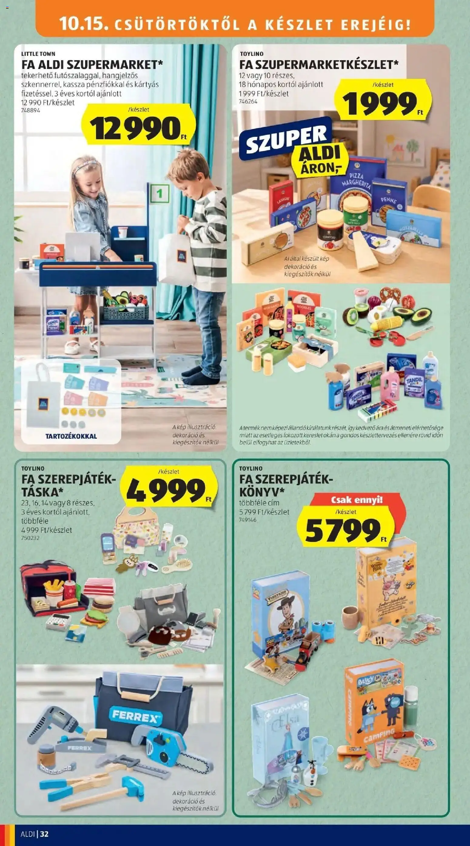 Aldi akciós ujság - amely érvényes a következő dátumtól: 2026.10.15. | Oldal: 32 | Termékek: Ferrex, FA, Pizza, Dekoráció