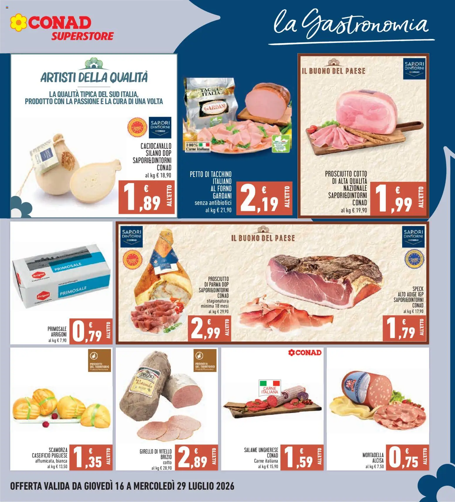 Volantino Conad del 16/07/2026 | Pagina: 11 | Prodotti: Speck, Prosciutto di Parma, Salame, Mortadella
