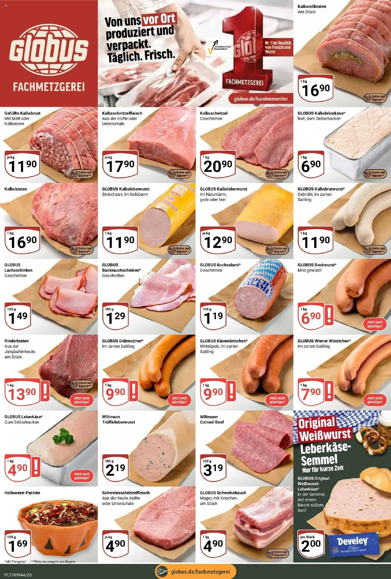 Globus Prospekt Plattling (ab 26.10.2026) » Angebote online | Seite: 6 | Produkte: Schweinebauch, Wurst, Fleisch, Leberkase