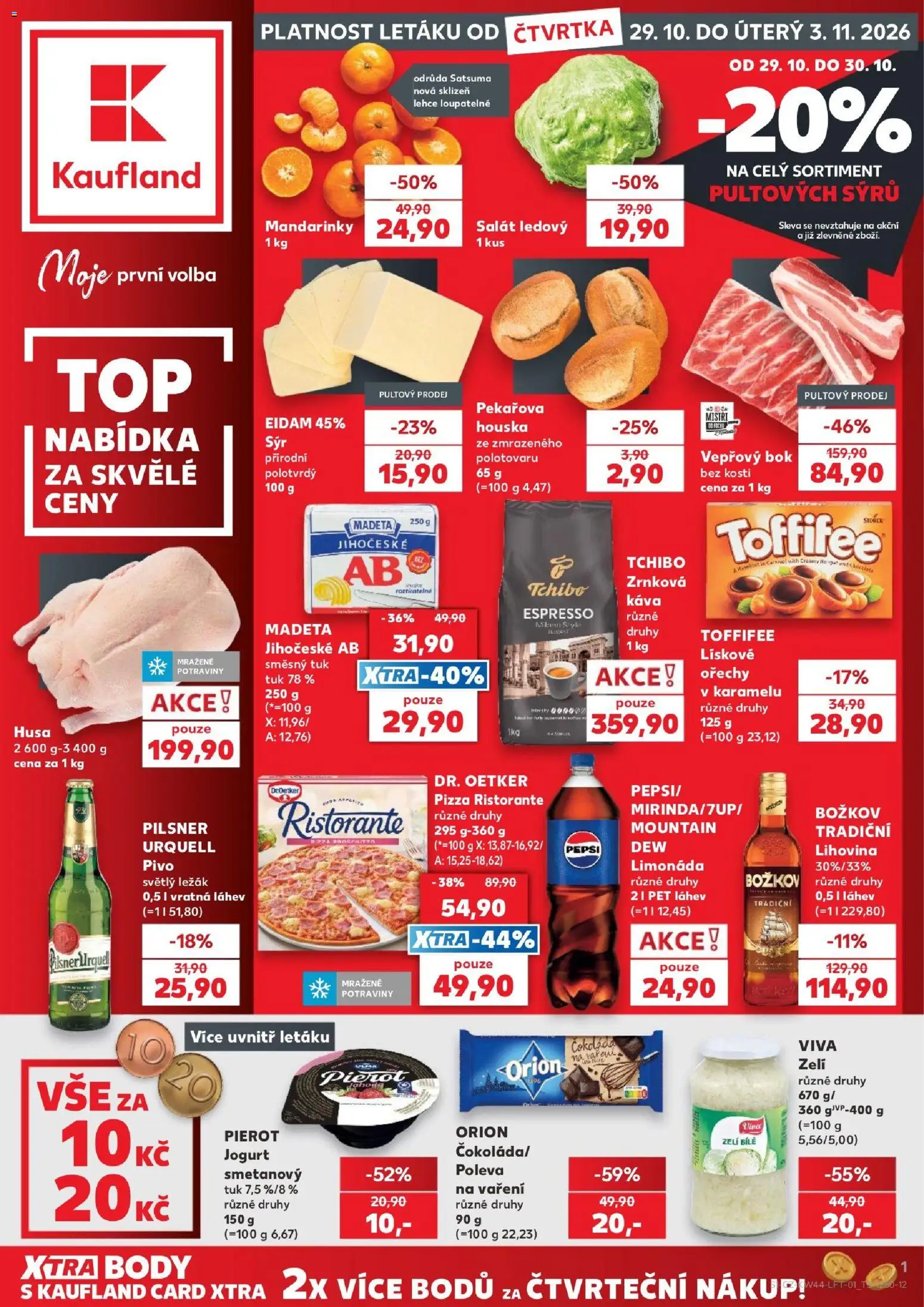 Kaufland leták - Kolín od 29.10.2026 | Strana: 1 | Produkty: Čokoláda, Pizza Ristorante, Božkov, Láhev