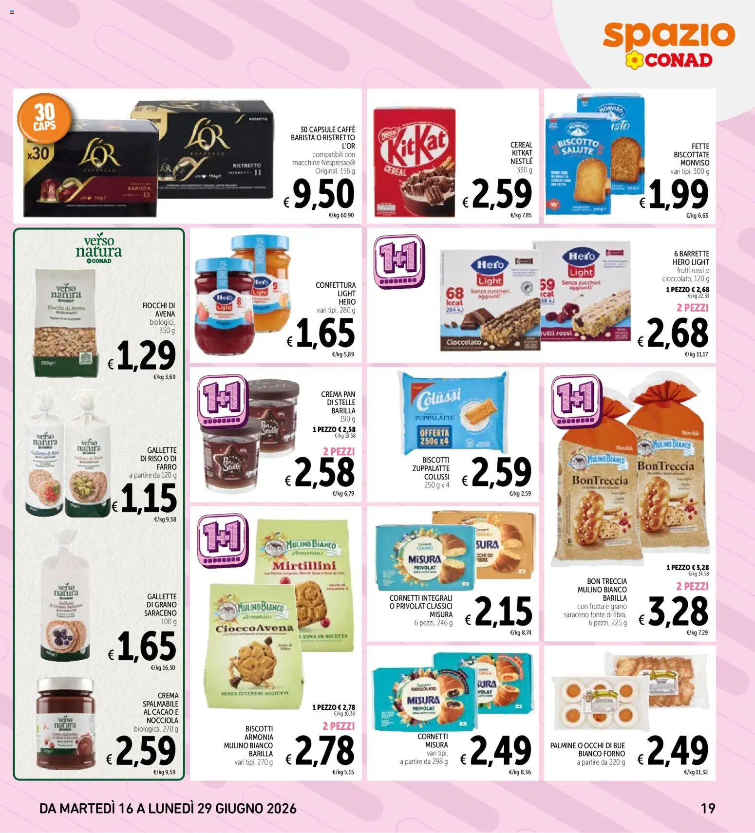 Volantino Spazio Conad del 16.06.2026 | Pagina: 19 | Prodotti: Caffè, Biscotti, Gallette, Farro