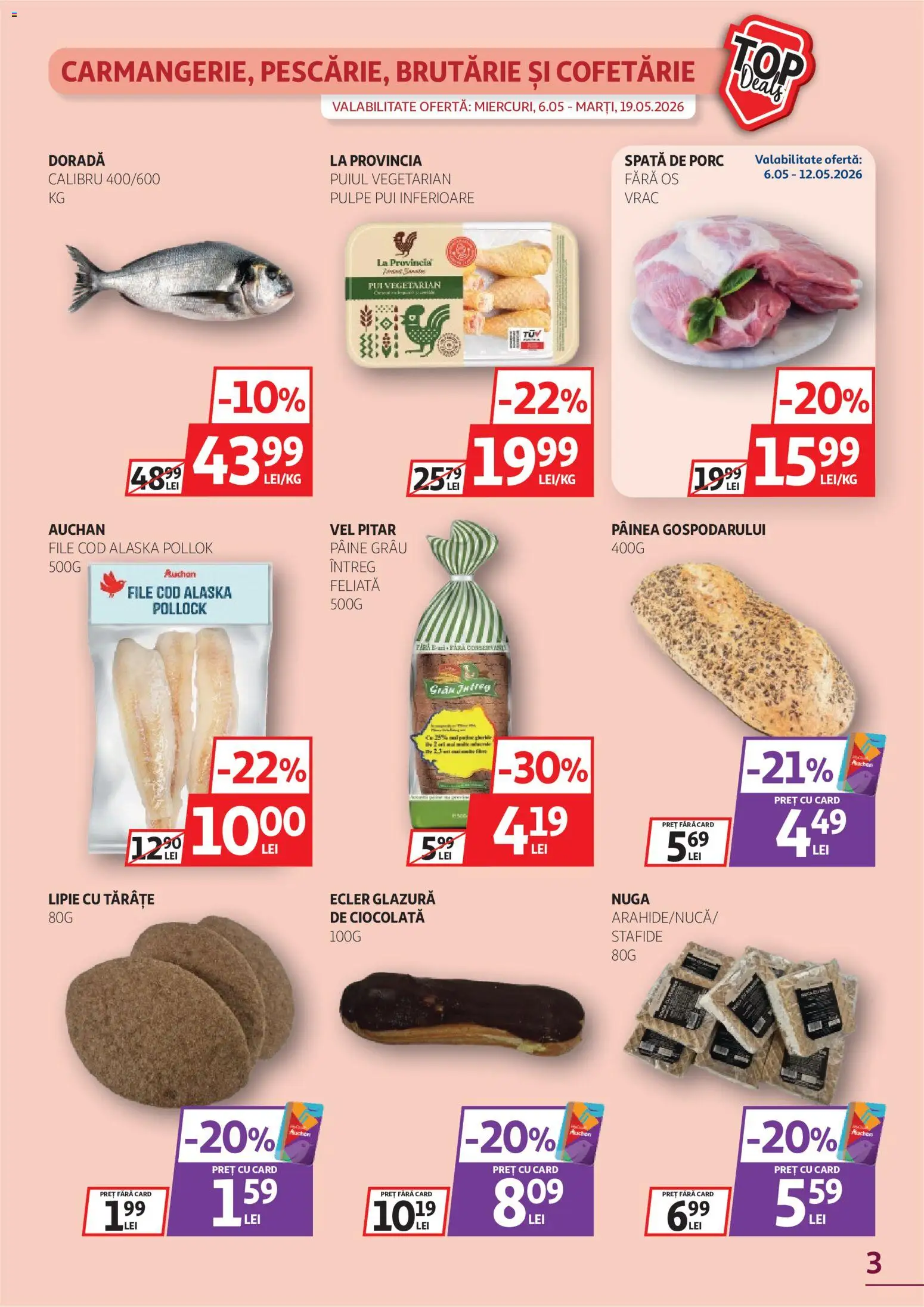 Noul catalog Auchan – valabil de la 06.05.2026 | Pagină: 3 | Produse: Hacıyatmaz Kedi Oyuncağı, Pâine, Ciocolată, Stafide