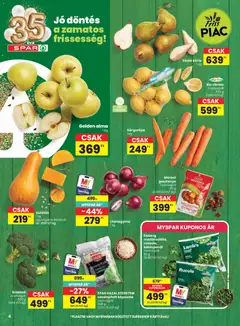 Spar akciós újság - amely érvényes a következő dátumtól: 2026.10.15. | Oldal: 4 | Termékek: Sütőtök, Bio citrom, Natur Pur, Alma