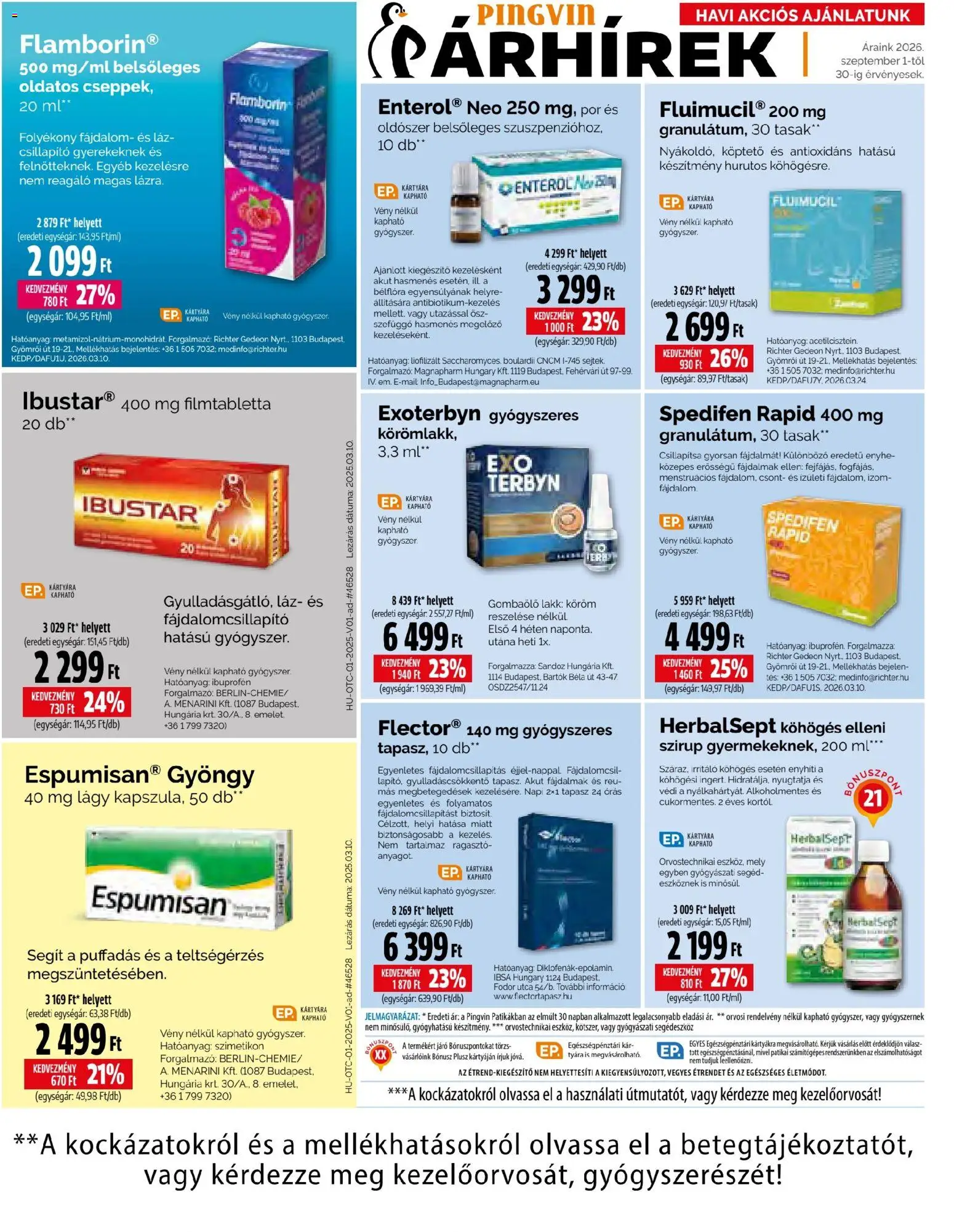 Pingvin Patika akciós ujság - amely érvényes a következő dátumtól: 2026.09.01. | Oldal: 8 | Termékek: Ibuprofen, Ragasztó, Szirup, Tapasz