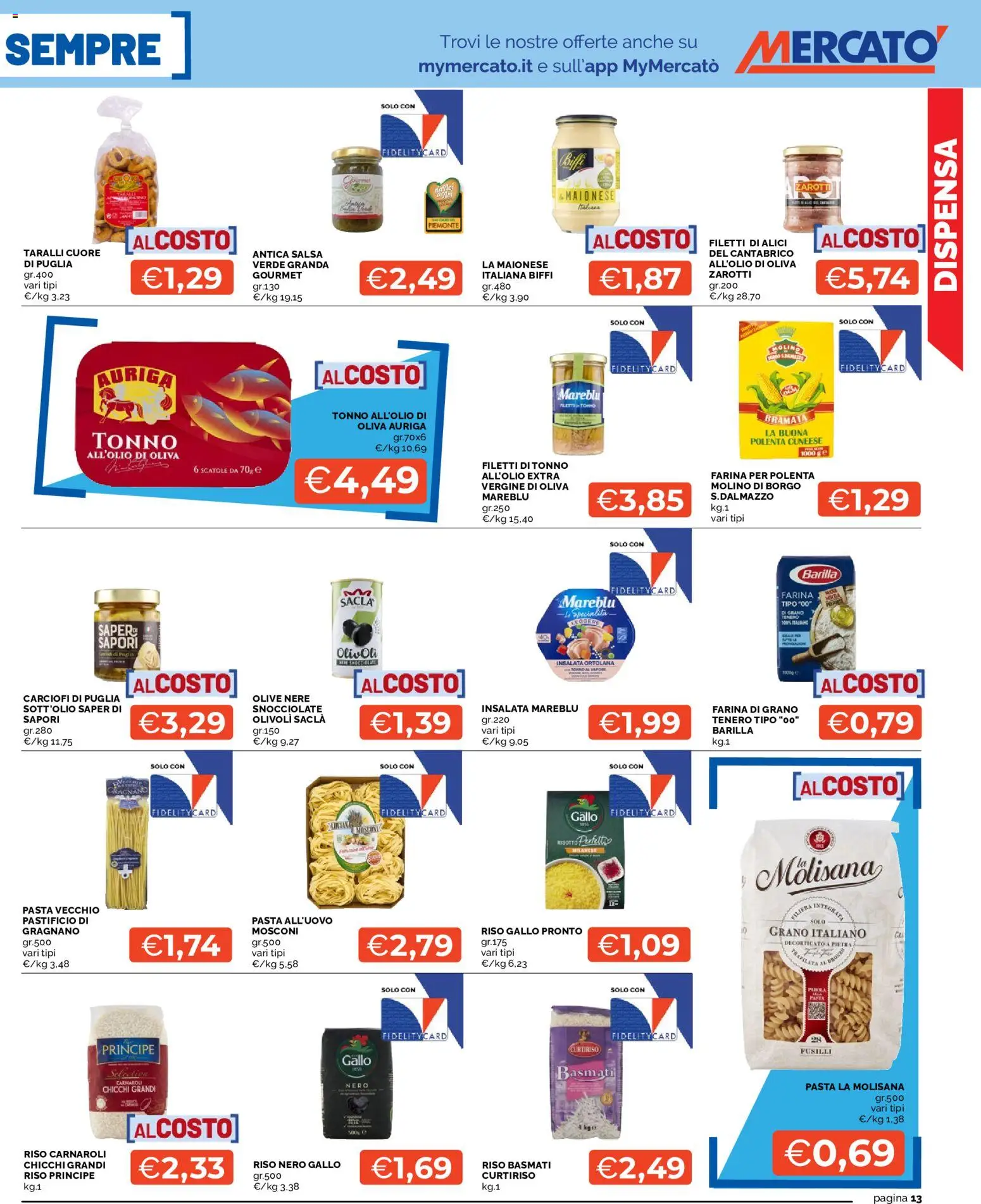 Volantino Mercatò del 17/09/2026 | Pagina: 13 | Prodotti: Riso Carnaroli, La Molisana, Carciofi, Taralli