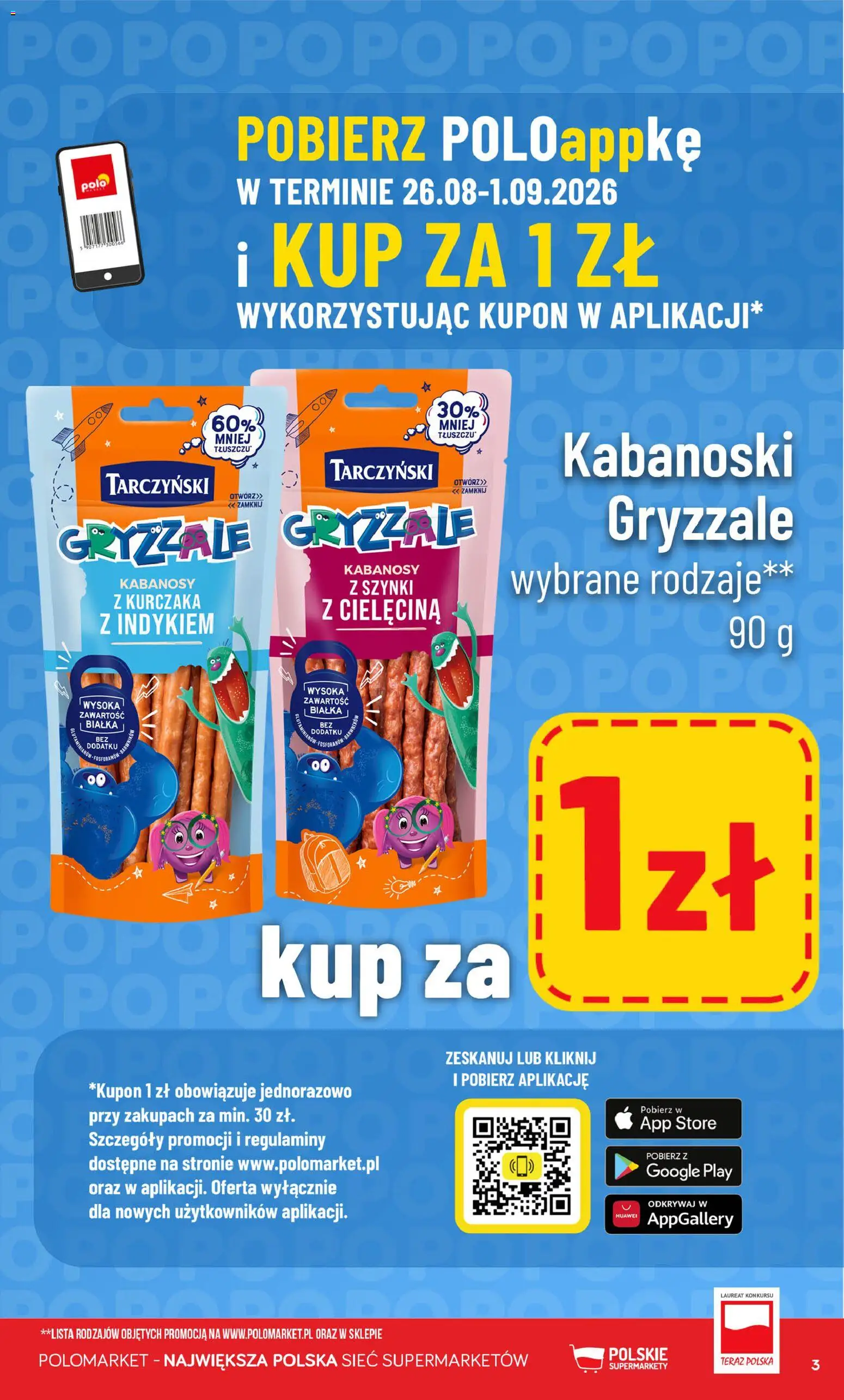 POLOmarket gazetka - Kupuj taniej od 26.08.2026 | Strona: 3 | Produkty: Kabanosy z kurczaka, Kabanosy, Cielęcina