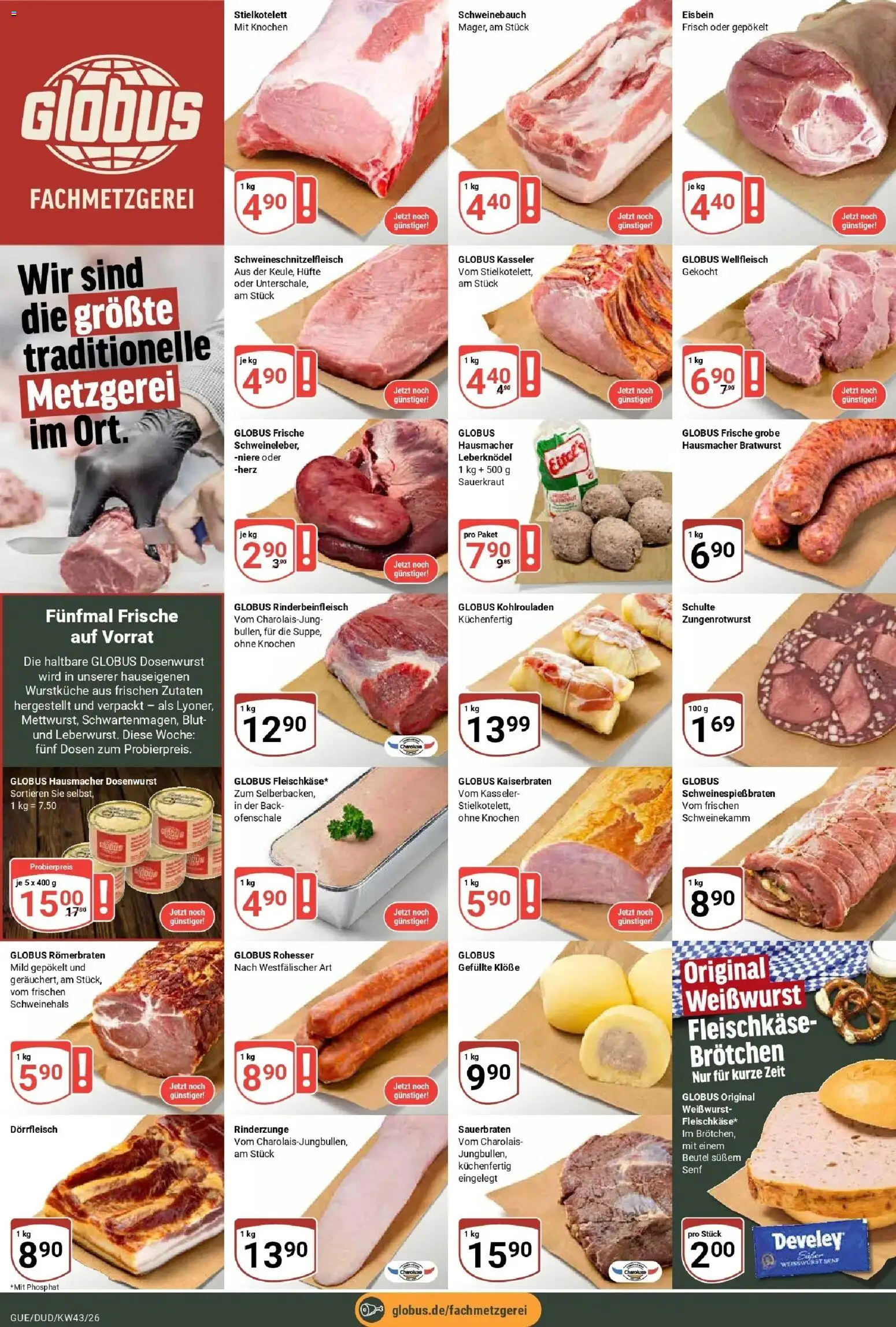 Globus Prospekt Saarbrücken-Güdingen (ab 19.10.2026) » Angebote online | Seite: 7 | Produkte: Leberknödel, Schweinebauch, Bratwurst, Weißwurst