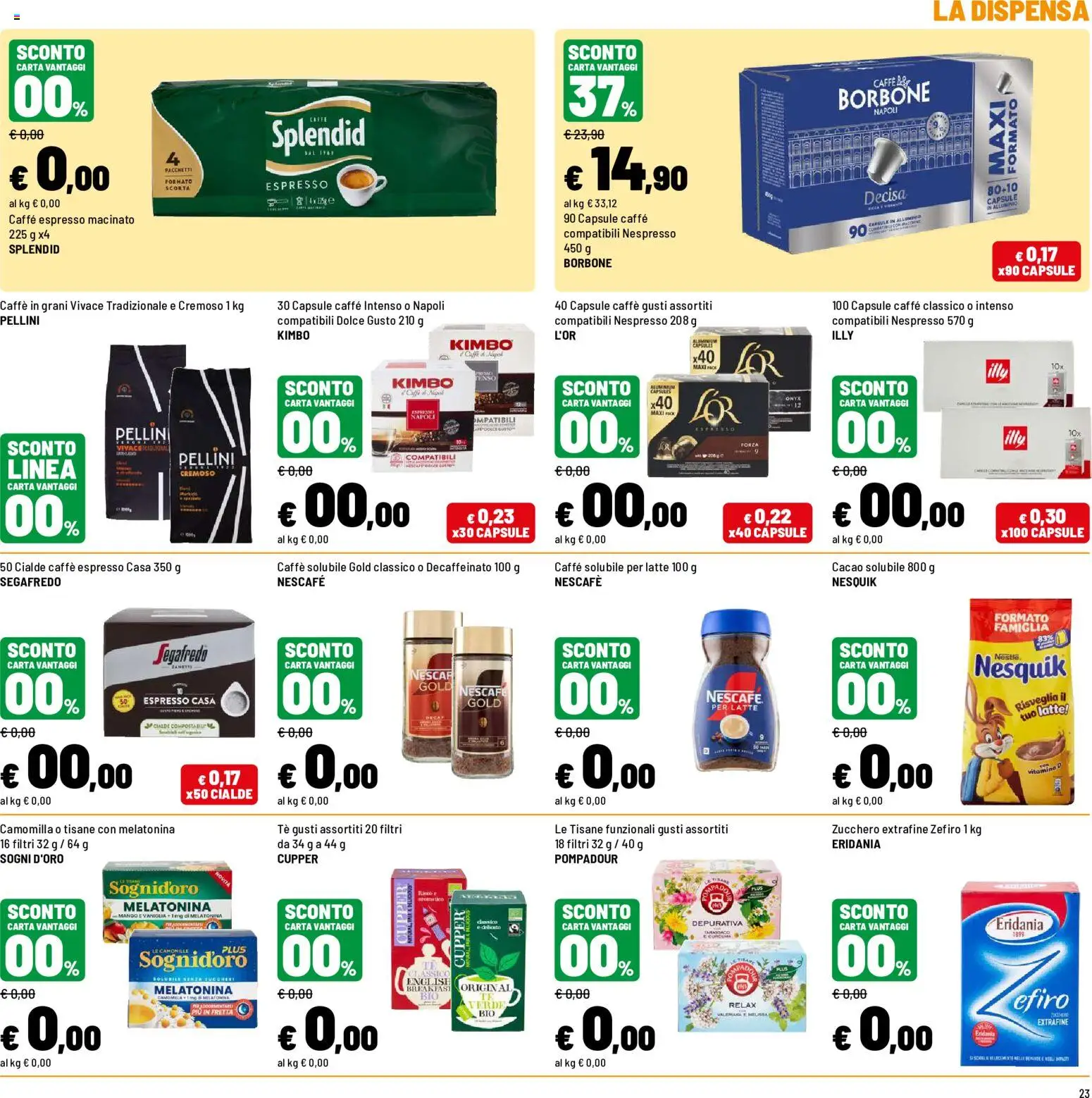 Volantino Iper del 01/10/2026 | Pagina: 23 | Prodotti: Caffè, Tè, Latte, Cialde
