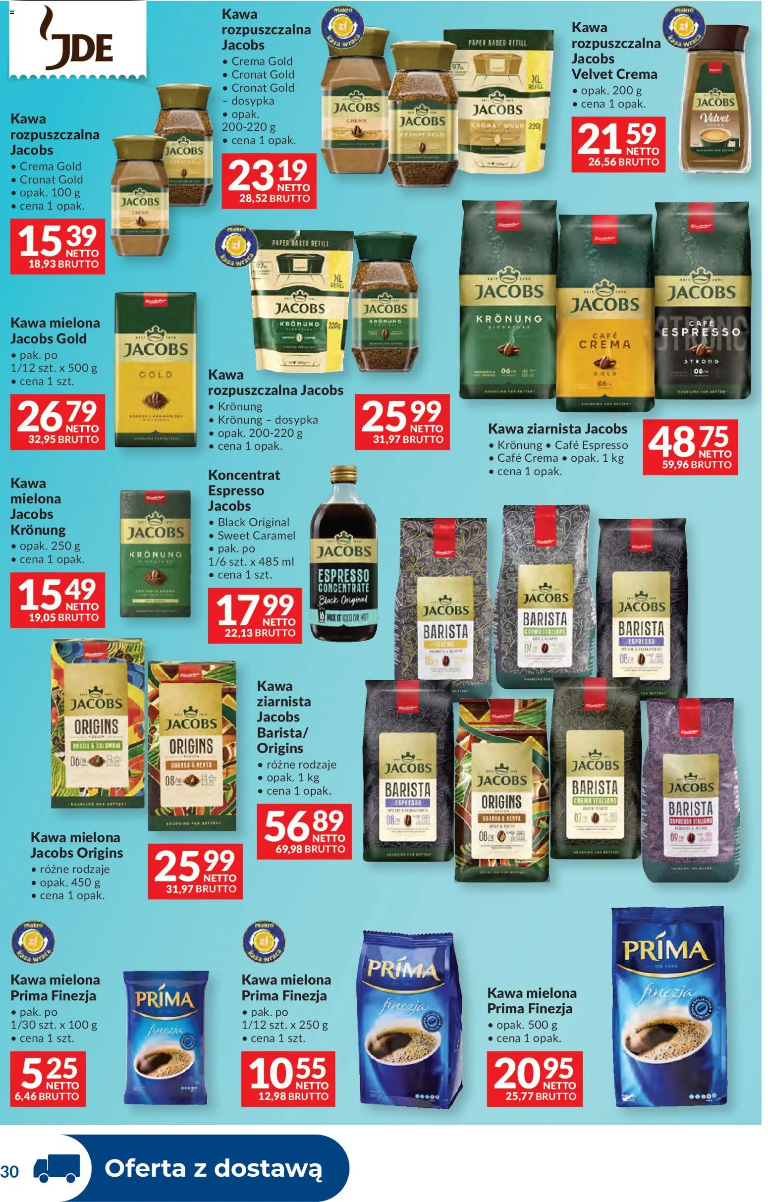 Makro gazetka - Dystrybucja do sklepów od 01.09.2026 | Strona: 30 | Produkty: Kawa mielona Prima, Kawa ziarnista, Kawa, Jacobs gold