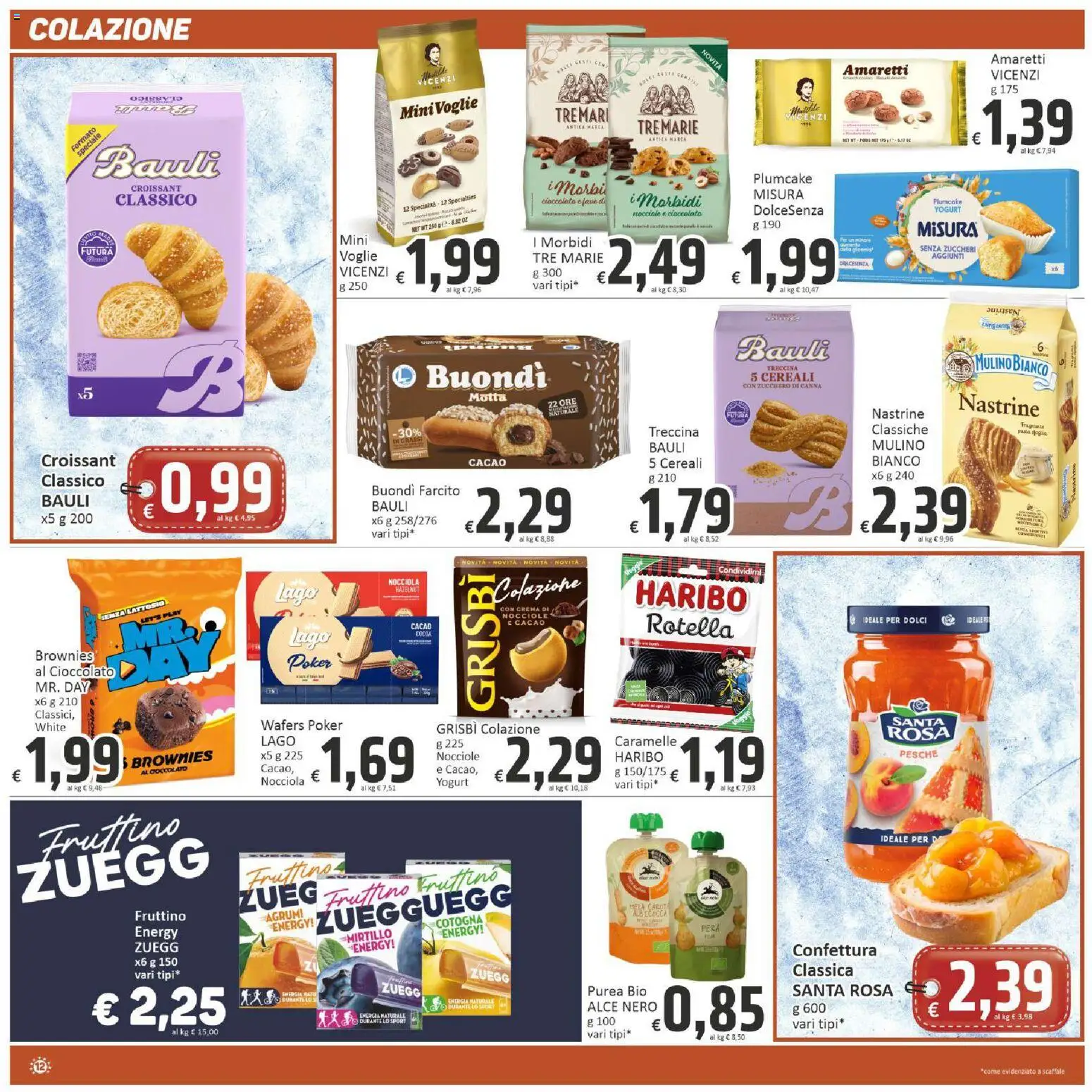 Volantino Paghi Poco del 30/06/2026 | Pagina: 12 | Prodotti: Cioccolato, Caramelle, Zucchero, Plumcake