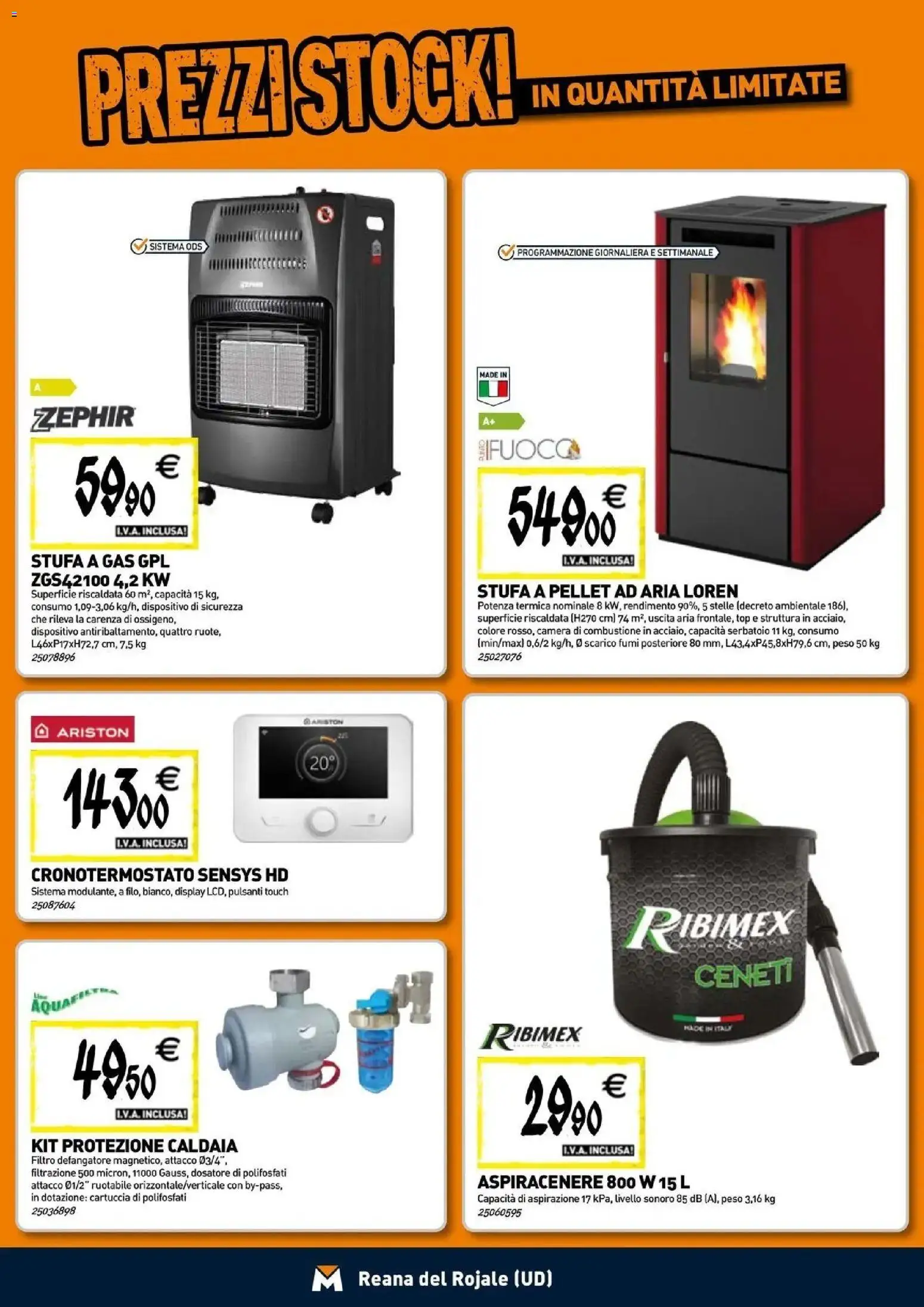 Nuovo TECNOMAT - Straordinari prezzi stock! dal 24/09/2026 > offerte anteprima 🛍️ | Pagina: 7 | Prodotti: Stufa a pellet, Stufa, Top, Stufa a gas