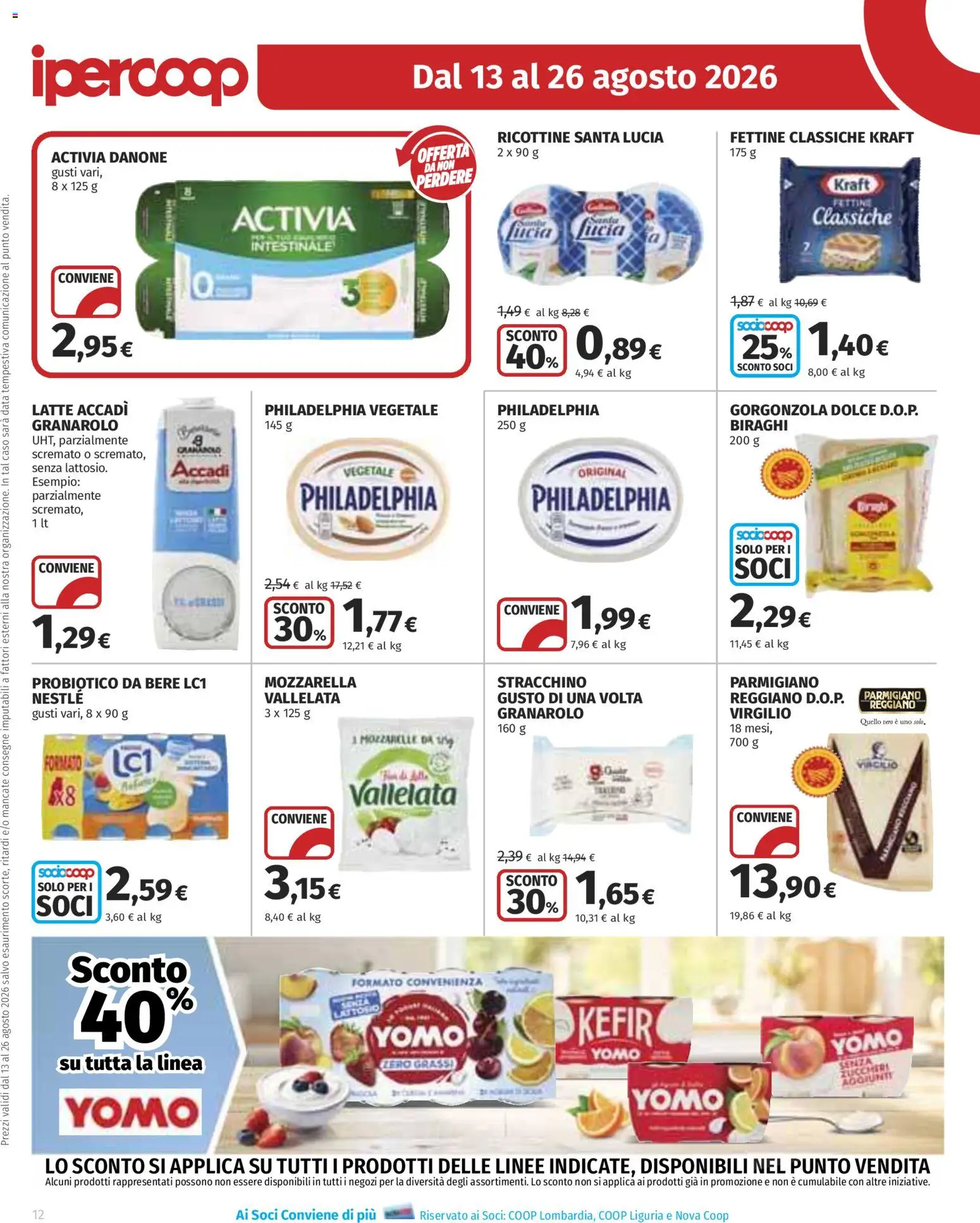 Volantino Ipercoop del 13/08/2026 | Pagina: 12 | Prodotti: Latte, Stracchino, Parmigiano, Gorgonzola