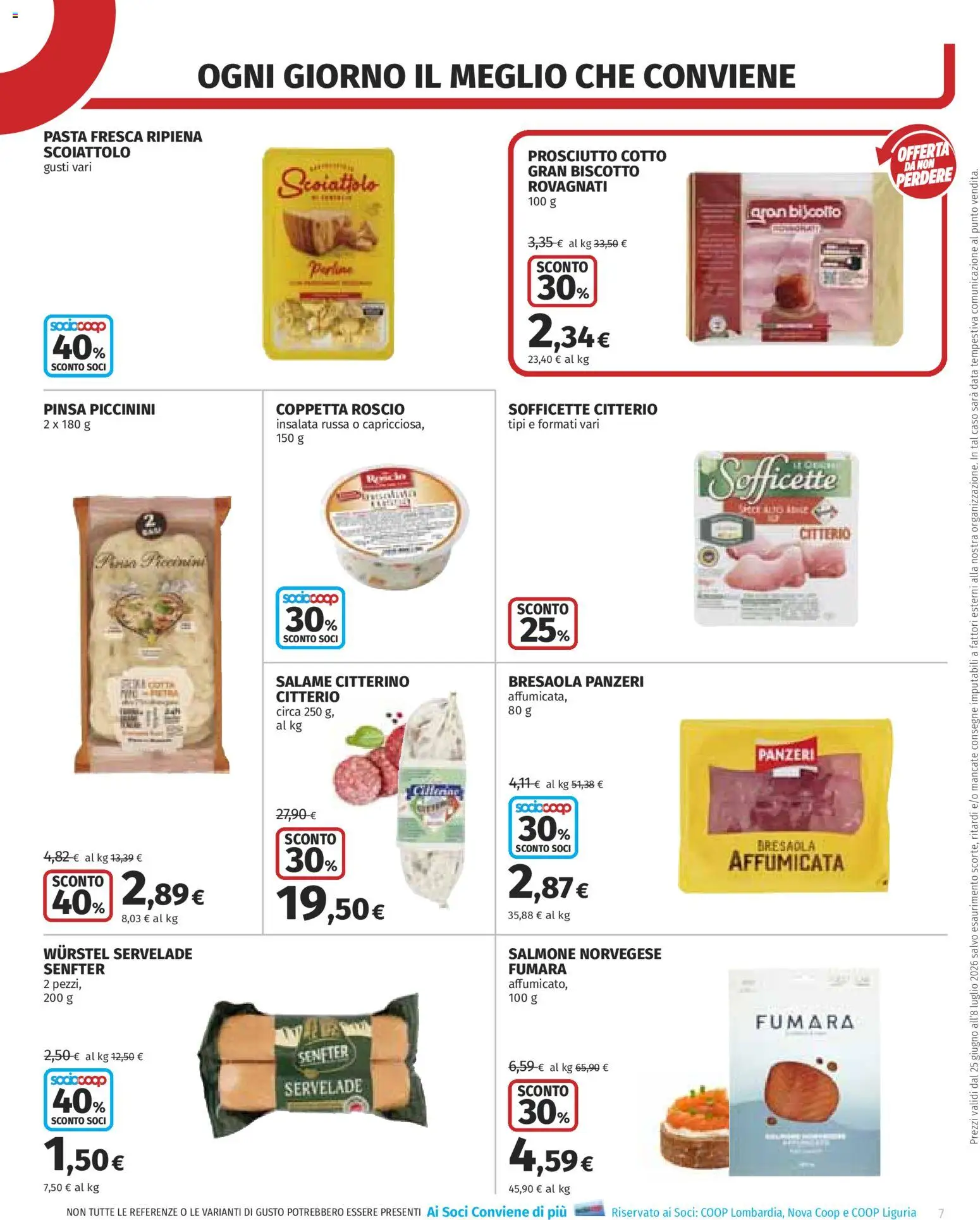 Volantino COOP del 25/06/2026 | Pagina: 7 | Prodotti: Insalata, Pasta, Wurstel, Data