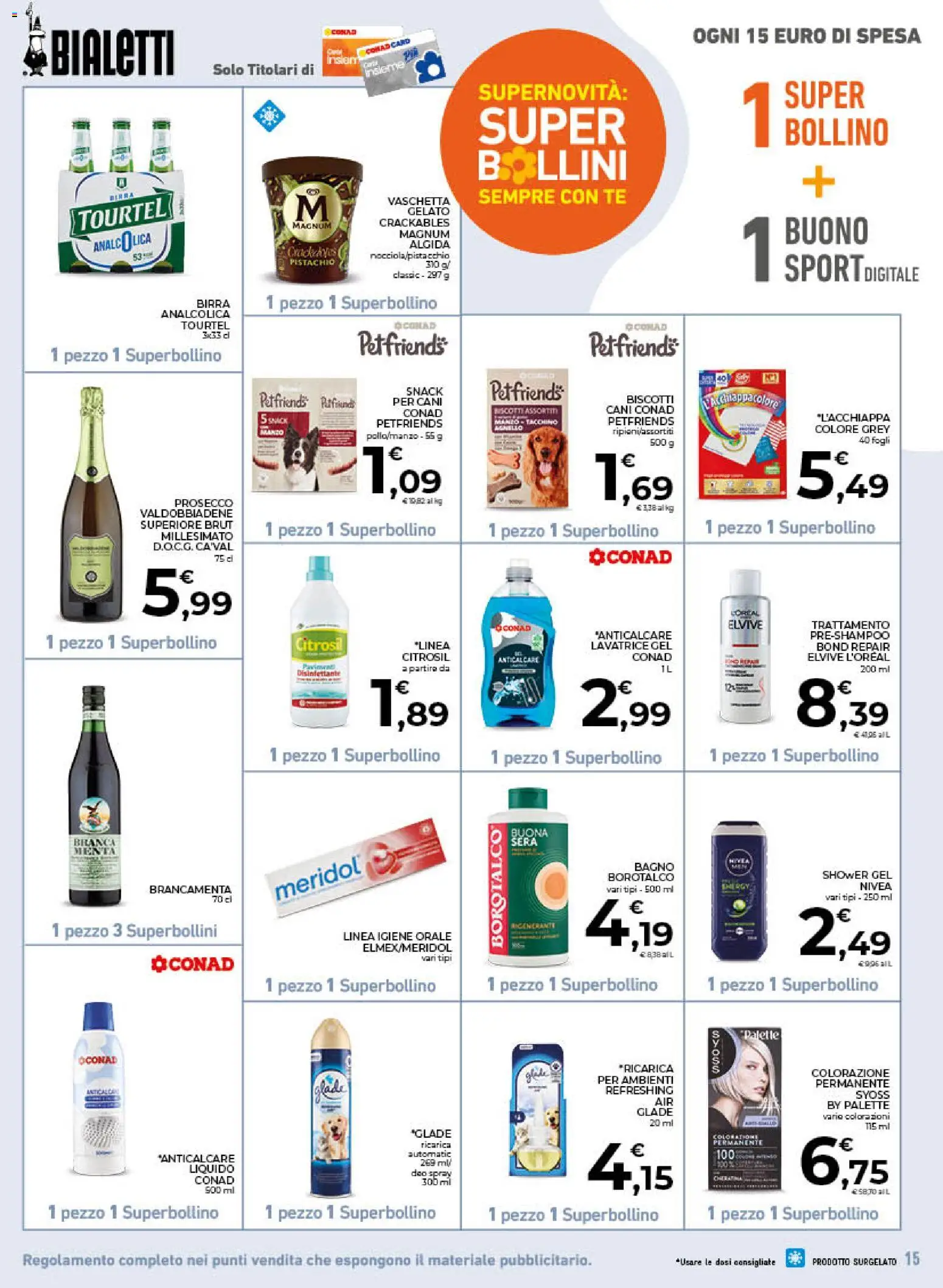 Volantino Conad del 16/07/2026 | Pagina: 15 | Prodotti: Tè, Anticalcare, Prosecco, Gelato