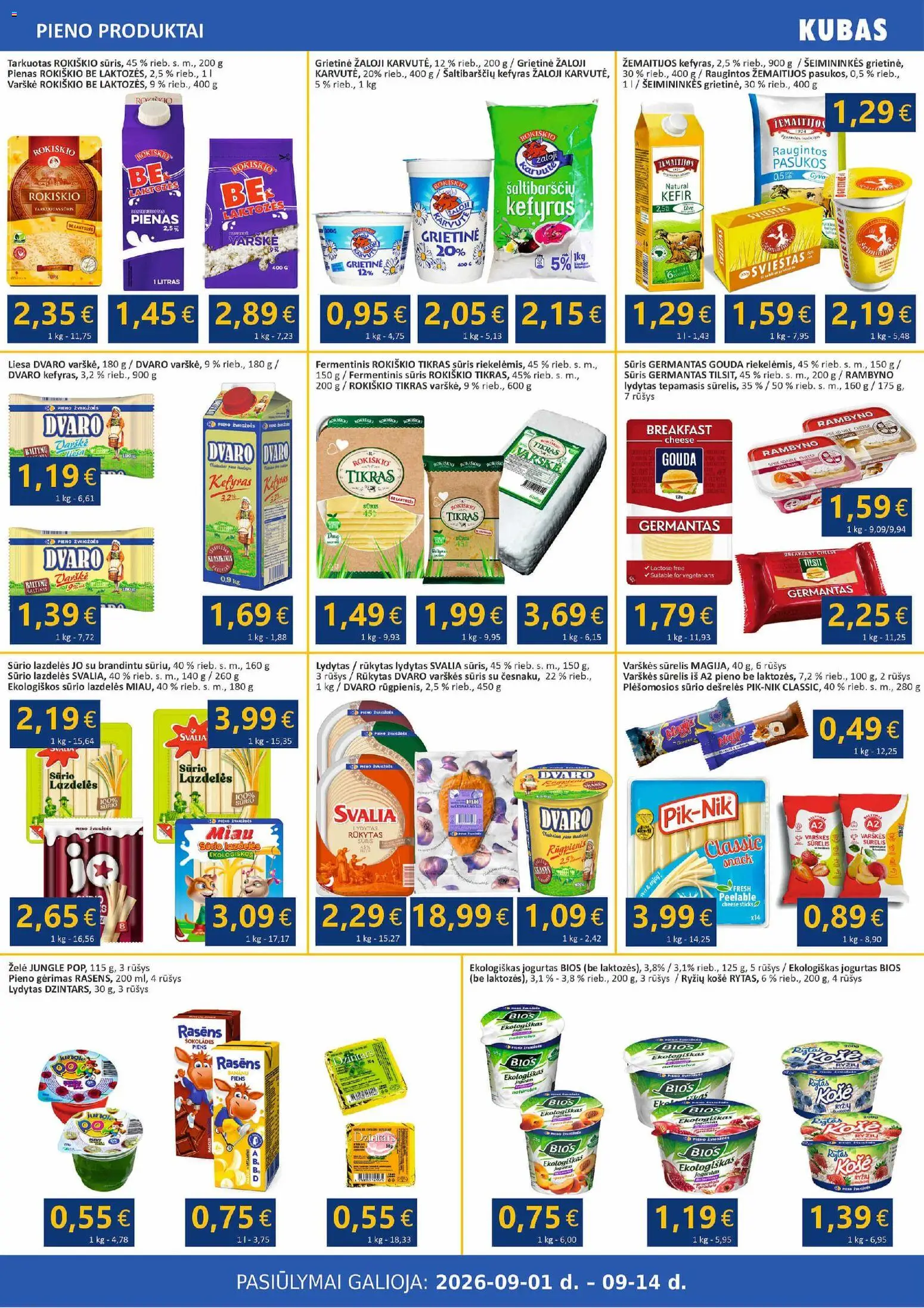 Kubas akcijos nuo 2026.09.01 | Puslapis: 3 | Prekių: Košė, Sūrelis, Dešrelės, Pieno produktai