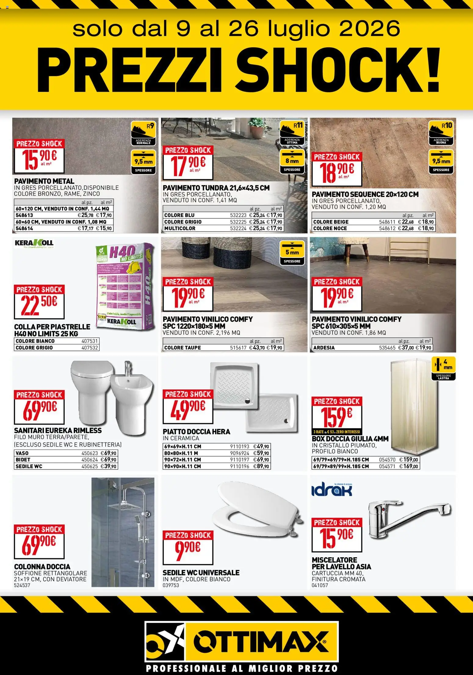 Volantino Ottimax del 09/07/2026 | Pagina: 2 | Prodotti: Pavimento, Box doccia, Piastrelle, Vaso