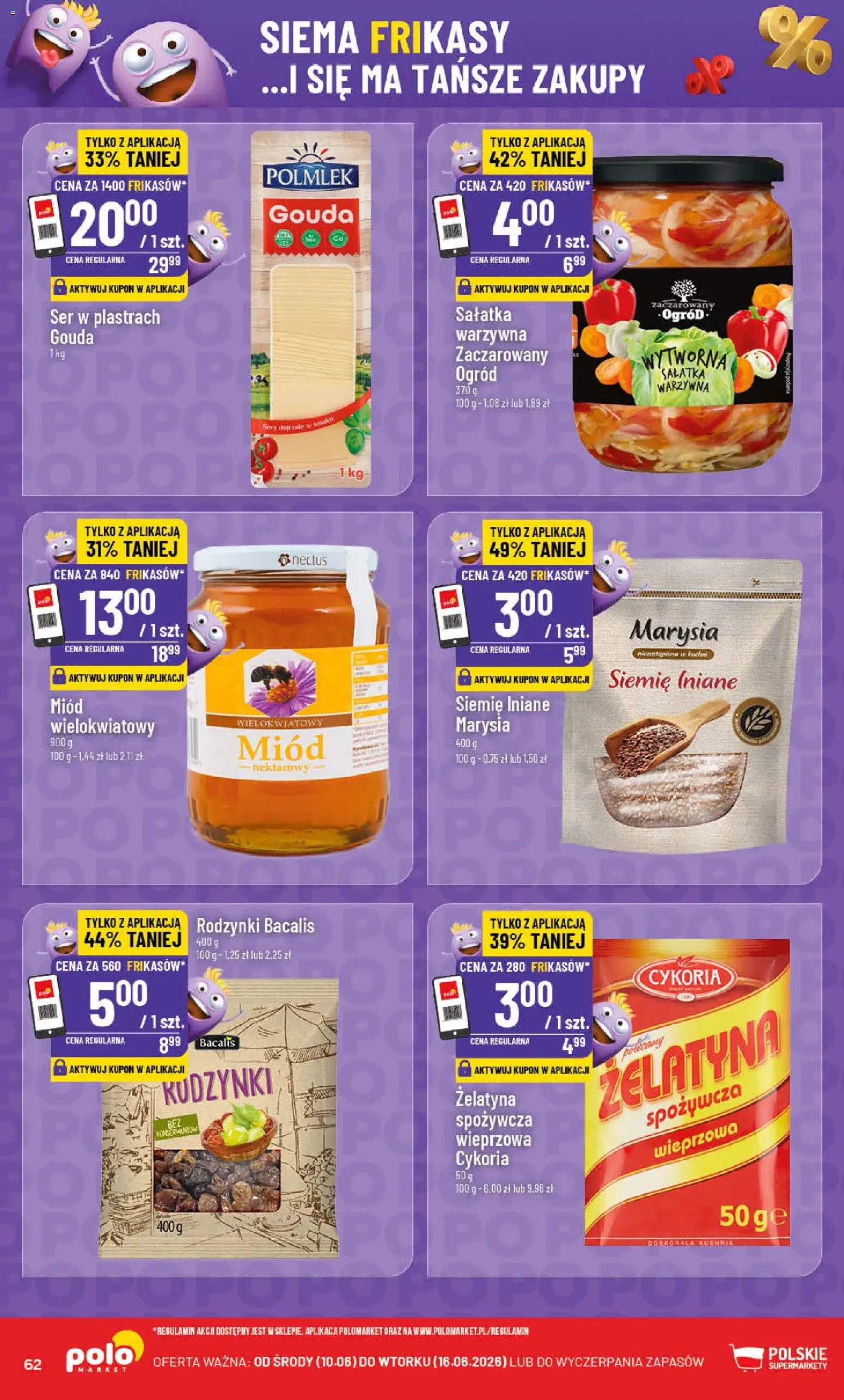 POLOmarket gazetka od 10.06.2026 | Strona: 62 | Produkty: Miód, Żelatyna, Sery, Rodzynki