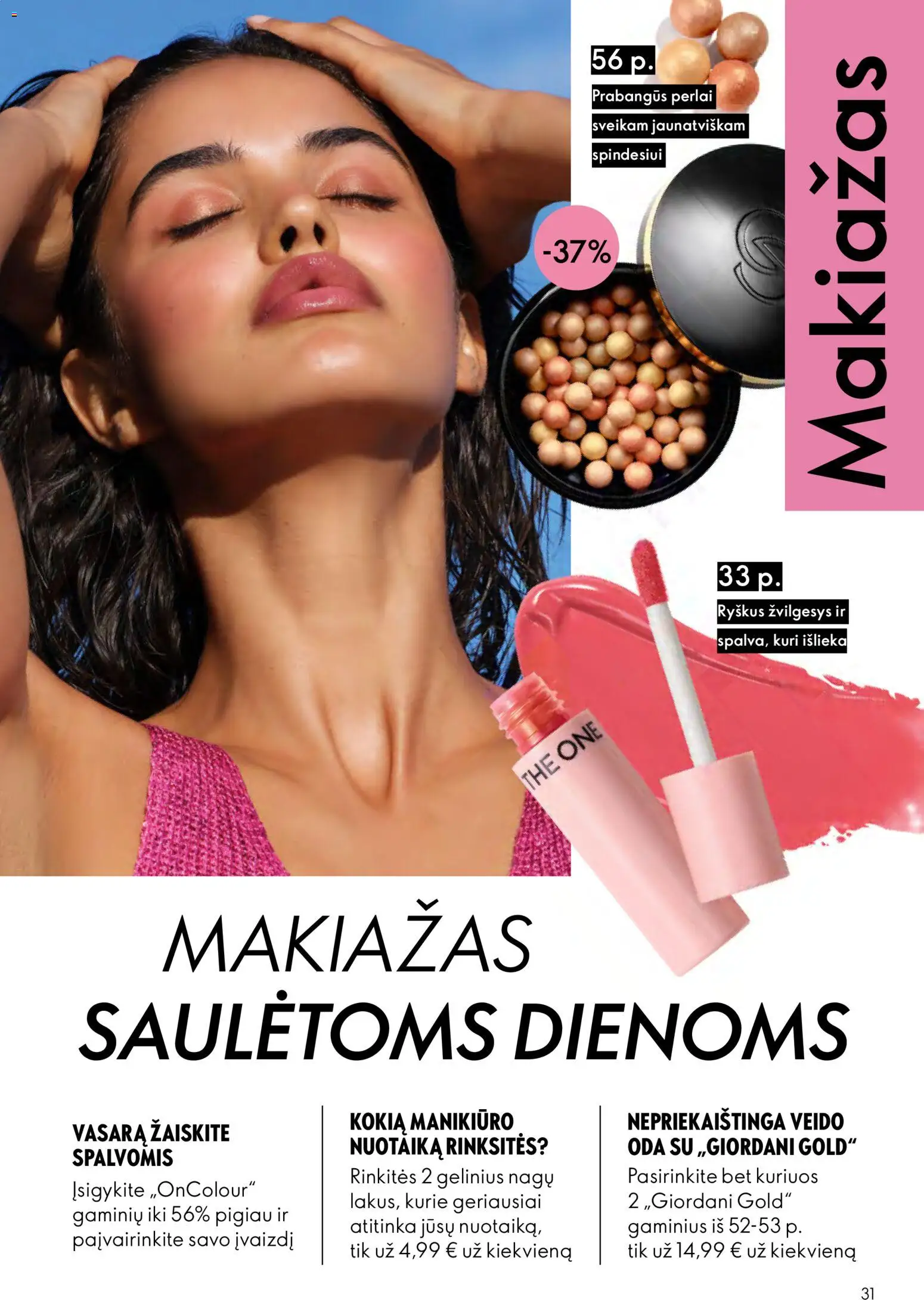 Oriflame akcijos nuo 2026.08.05 | Puslapis: 31 | Prekių: Makiažas