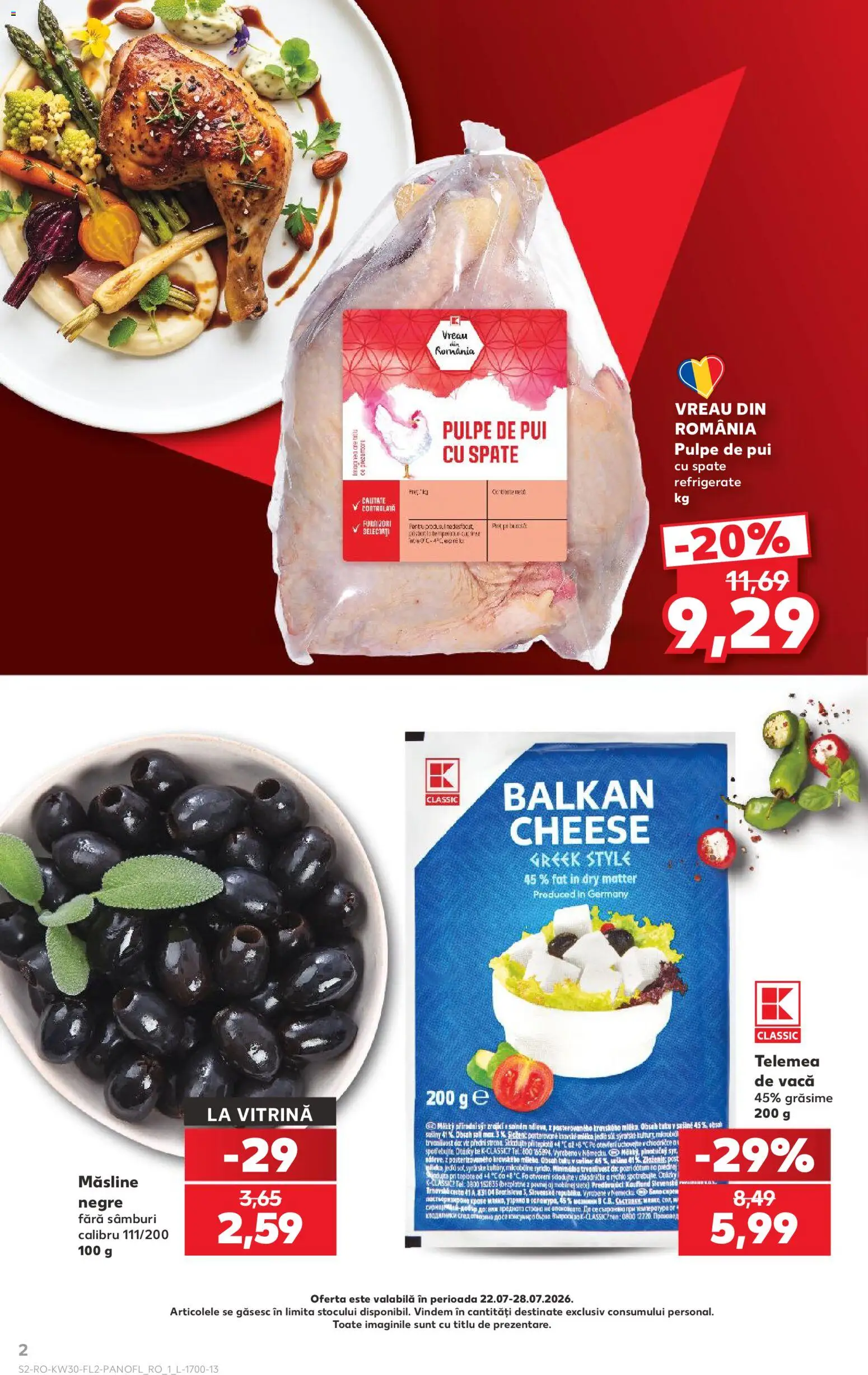 Noul catalog Kaufland – valabil de la 22.07.2026 | Pagină: 2 | Produse: Hijyenik ped, Hacıyatmaz Kedi Oyuncağı, Vitrină, Măsline