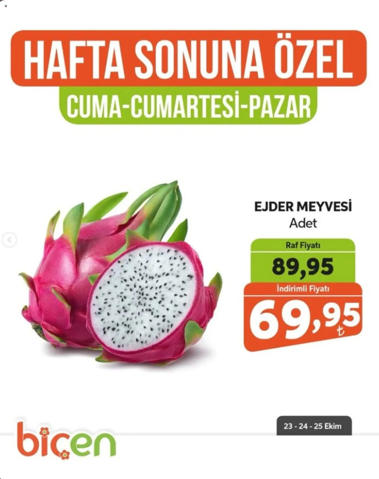 Biçen Market - Hafta Sonuna Özel - Meyve İndirimi - 23 Ekim 2026 tarihinden itibaren geçerlidir | Sayfa: 18 | Ürünler: Raf