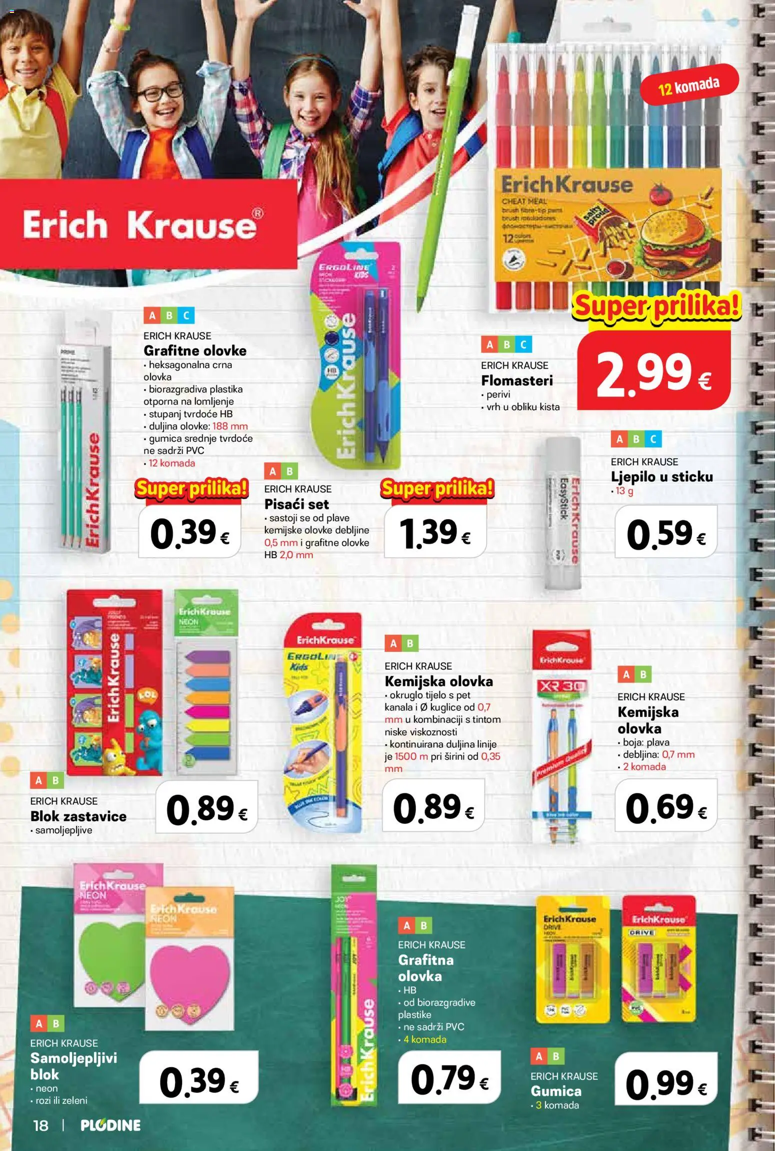 Plodine katalog | vrijedi od 13.08.2026 | Stranica: 18 | Proizvodi: Ljepilo, Grafitne olovke, Flomasteri, Kemijska olovka