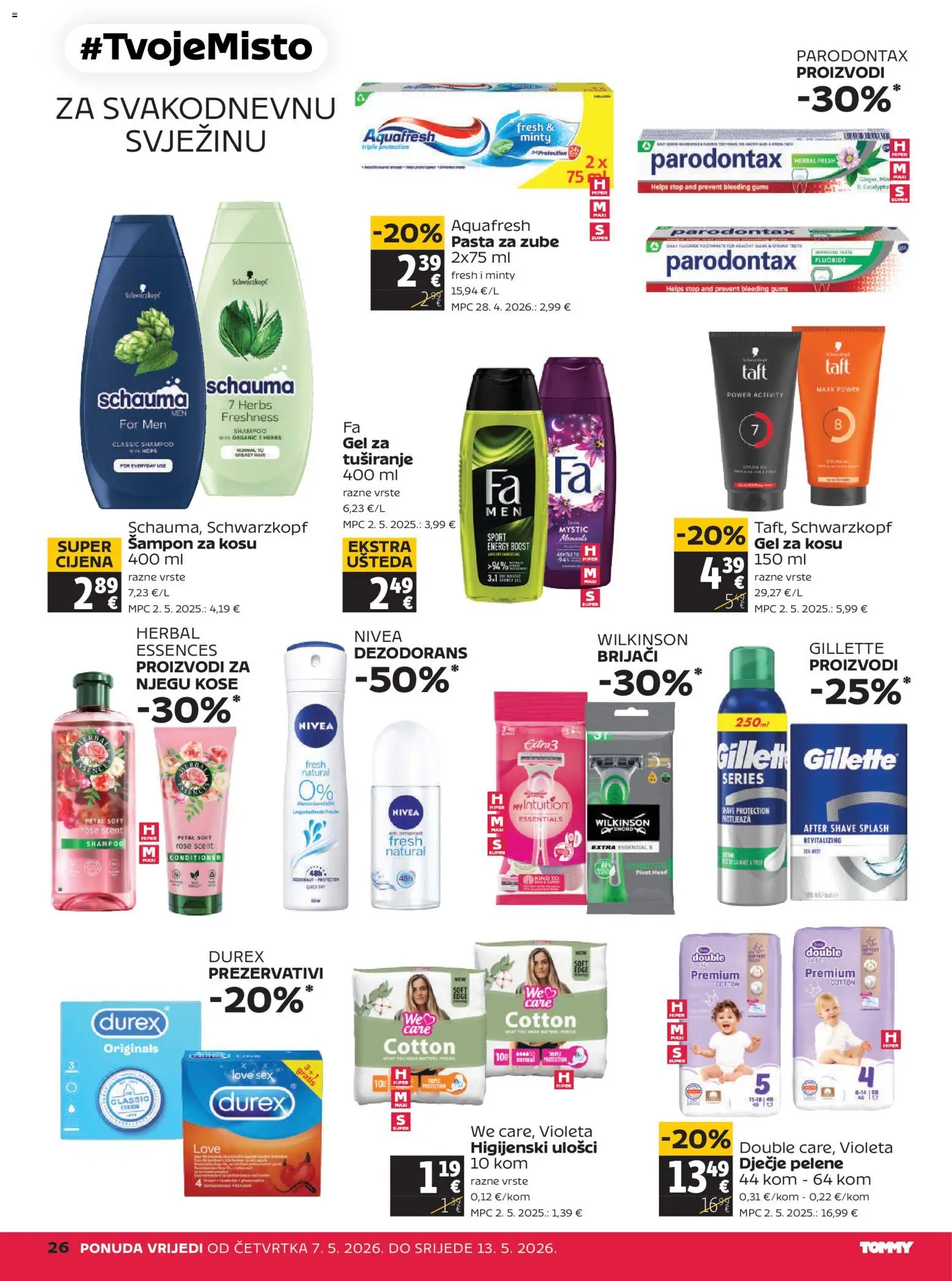 Tommy katalog | vrijedi od 07.05.2026 | Stranica: 26 | Proizvodi: Pelene, Gel za kosu, Higijenski ulošci, Pasta za zube