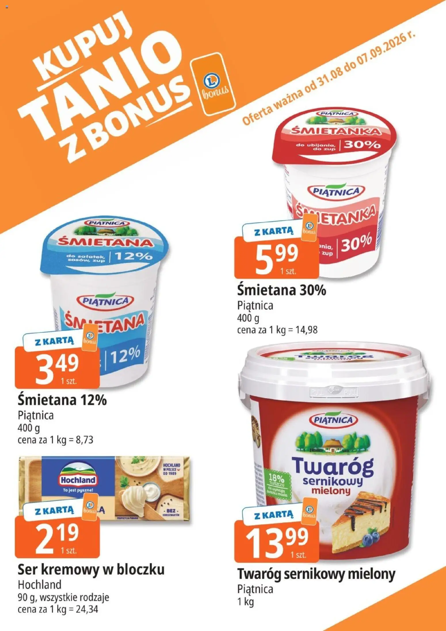 E.Leclerc gazetka - Kupuj Tanio Z Bonus od 31.08.2026 | Strona: 4 | Produkty: Karta, Piątnica, Śmietana, Twaróg