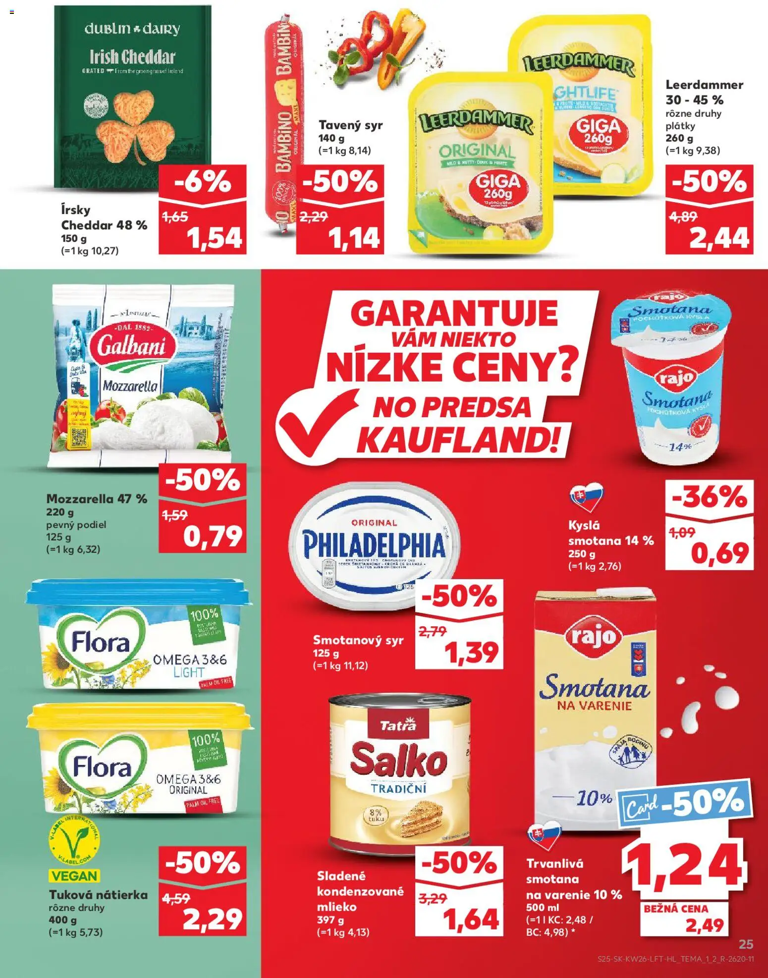 Nové Kaufland akcie – leták je platný od 25.06.2026 | Strana: 25 | Produkty: Mlieko, Smotana, Mozzarella, Flora