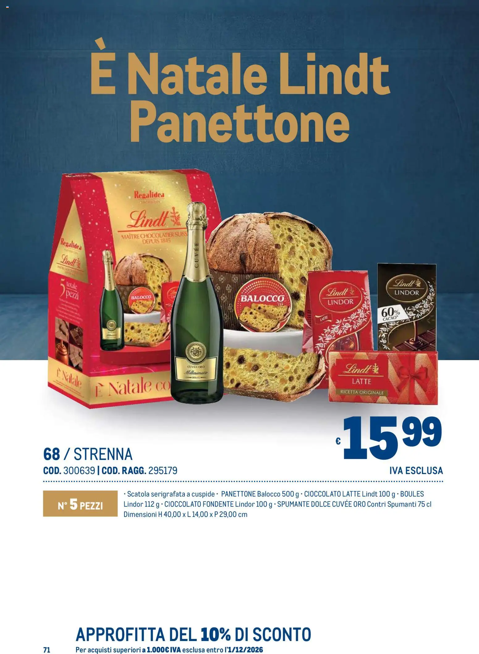 Volantino Metro del 19/10/2026 | Pagina: 71 | Prodotti: Cioccolato, Lindt, Panettone, Scatola