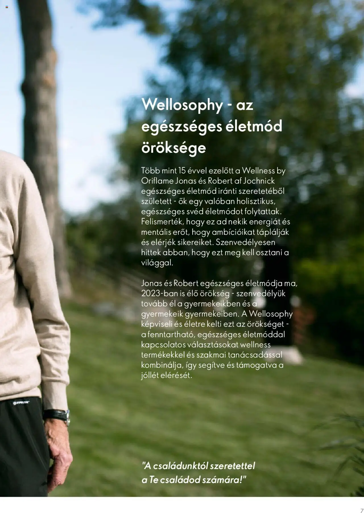 Oriflame akciós ujság - amely érvényes a következő dátumtól: 2023.11.09. | Oldal: 7