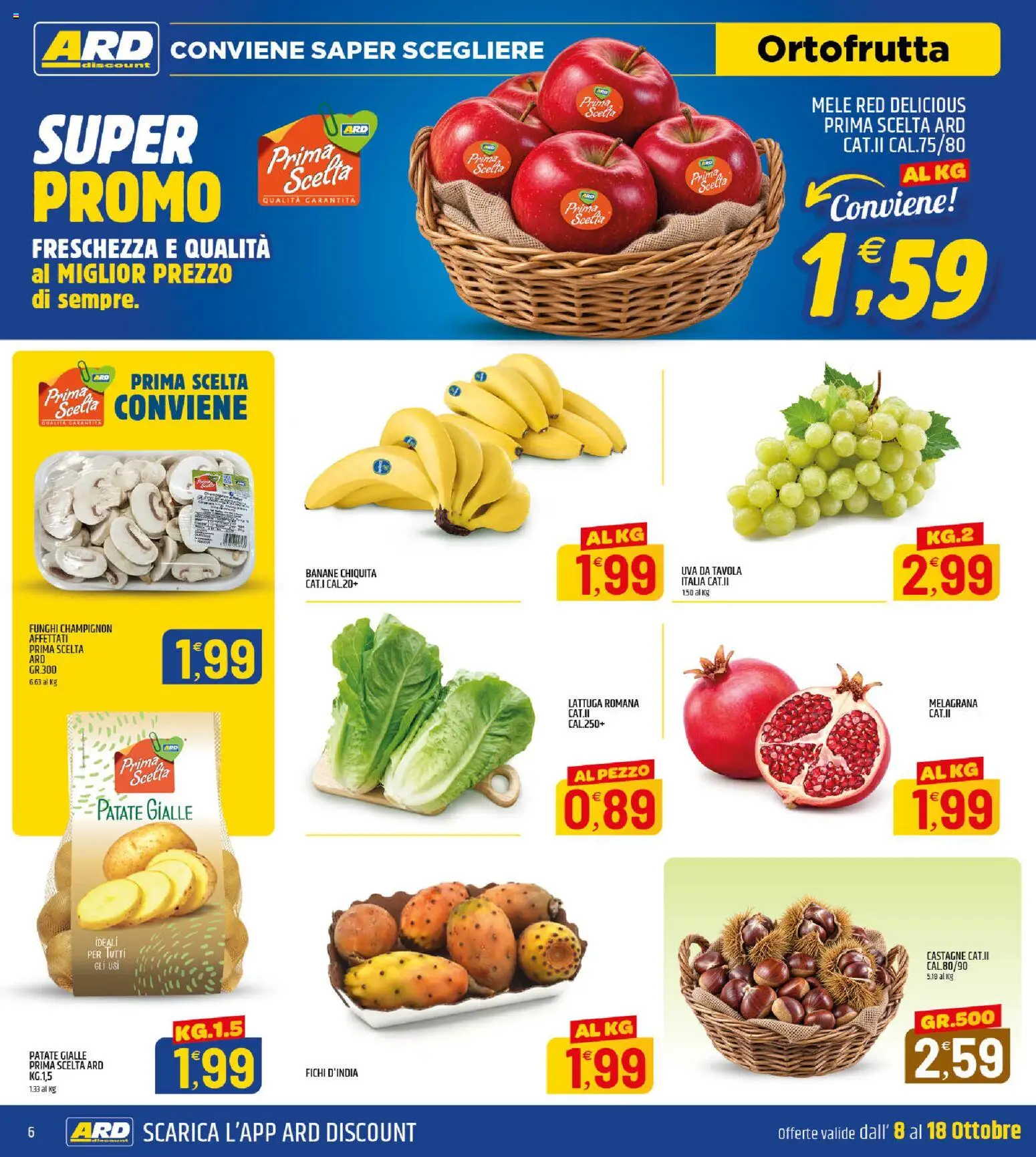 Volantino ARD Discount del 08/10/2026 | Pagina: 6 | Prodotti: Banane, Funghi, Uva, Lattuga romana