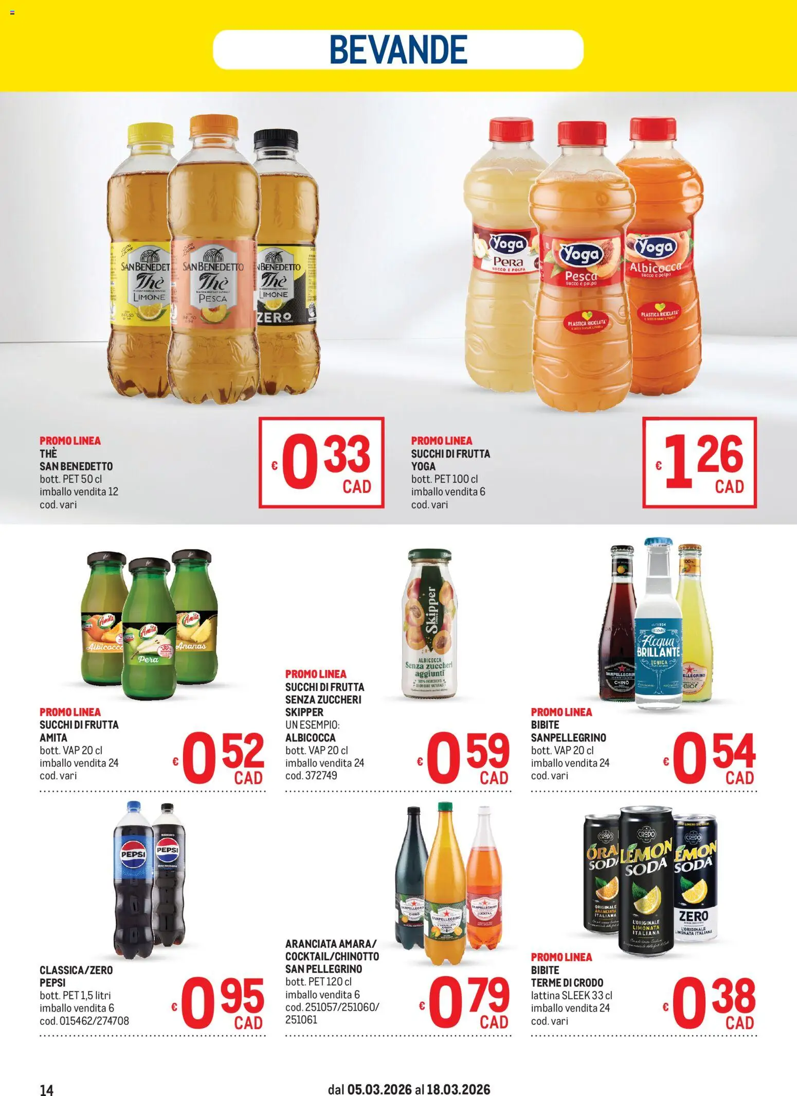 Volantino Metro del 05.03.2026 | Pagina: 14 | Prodotti: Limonata, Frutta, Pesca, Bibite