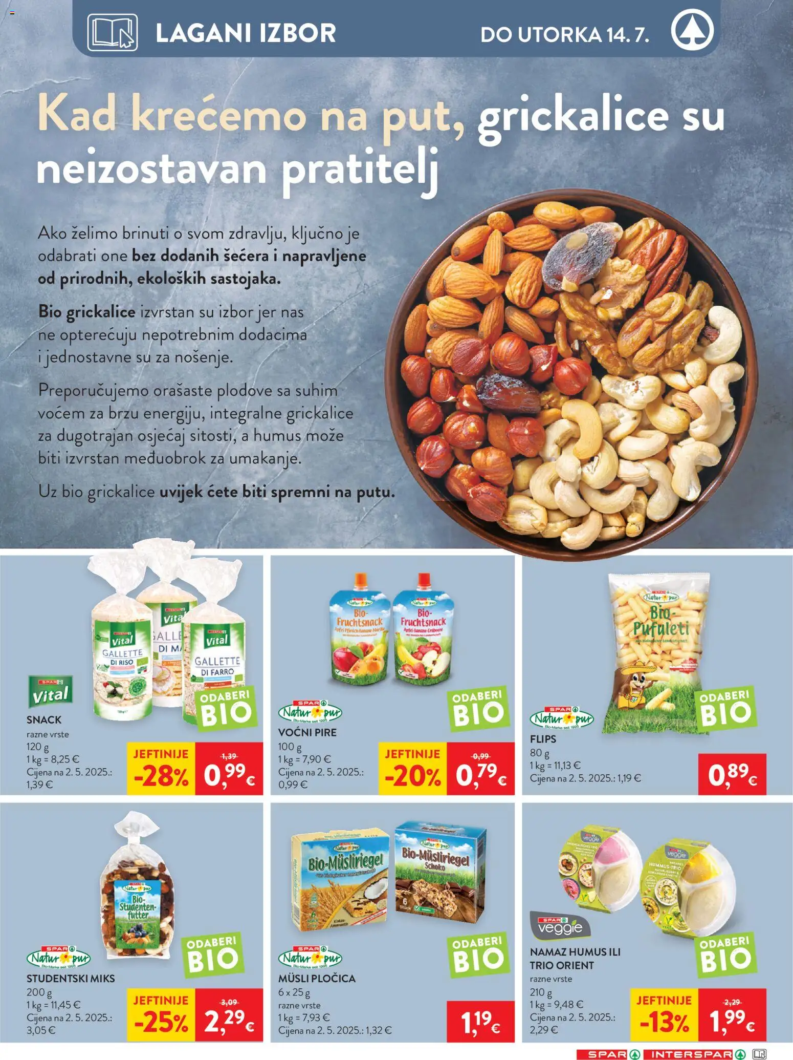Spar katalog | vrijedi od 08.07.2026 | Stranica: 26 | Proizvodi: Flips, Musli, Humus, Namaz