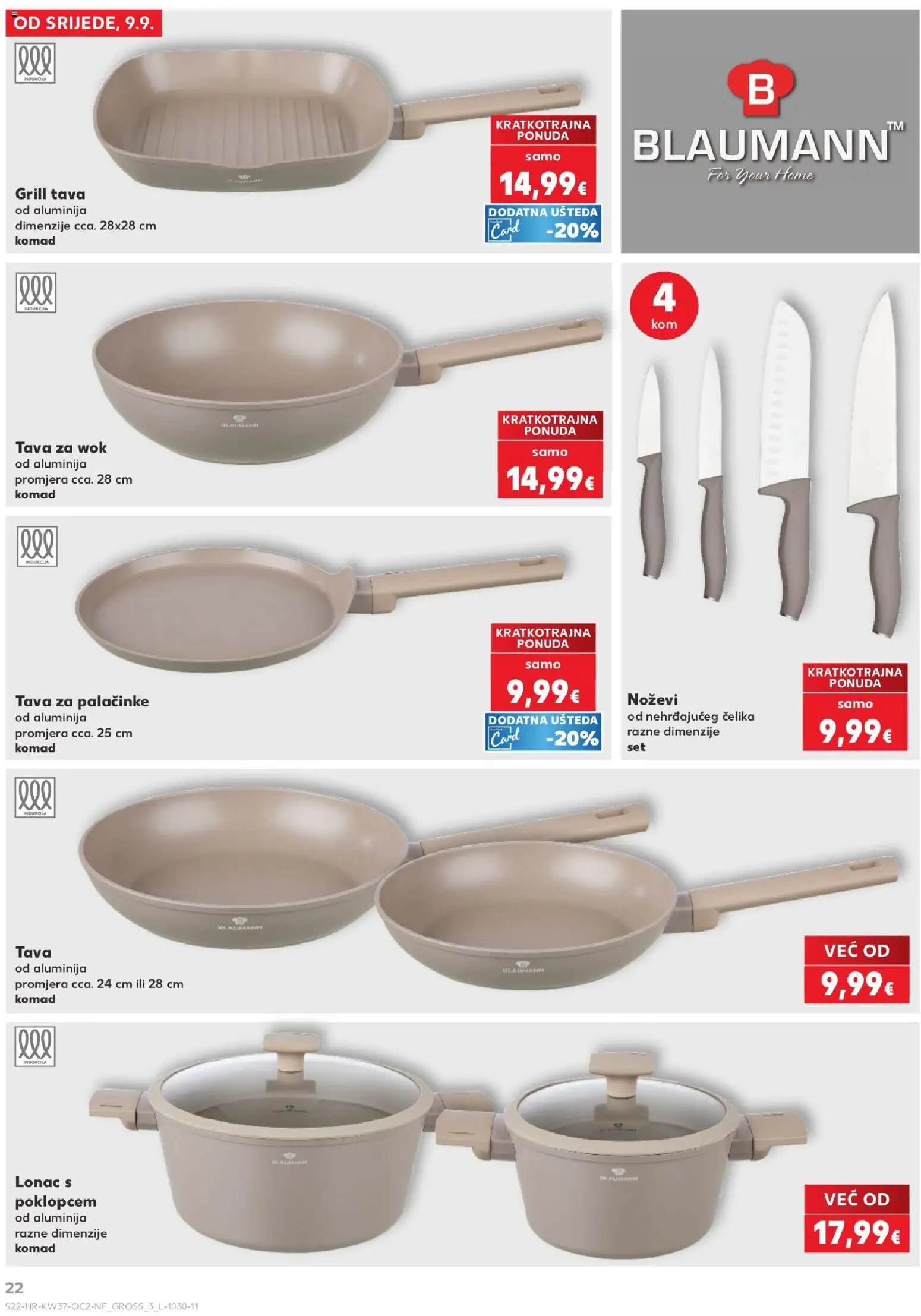 Kaufland HR akciós ujság - amely érvényes a következő dátumtól: 2026.09.09. | Oldal: 22 | Termékek: Wok, Grill