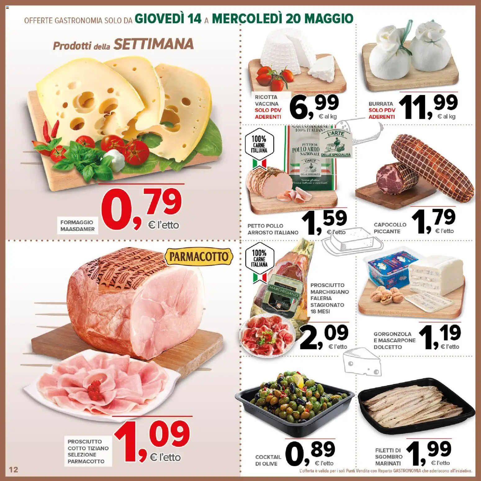 Volantino Todis del 14.05.2026 | Pagina: 12 | Prodotti: Arrosto, Prosciutto Cotto, Gorgonzola, Burrata