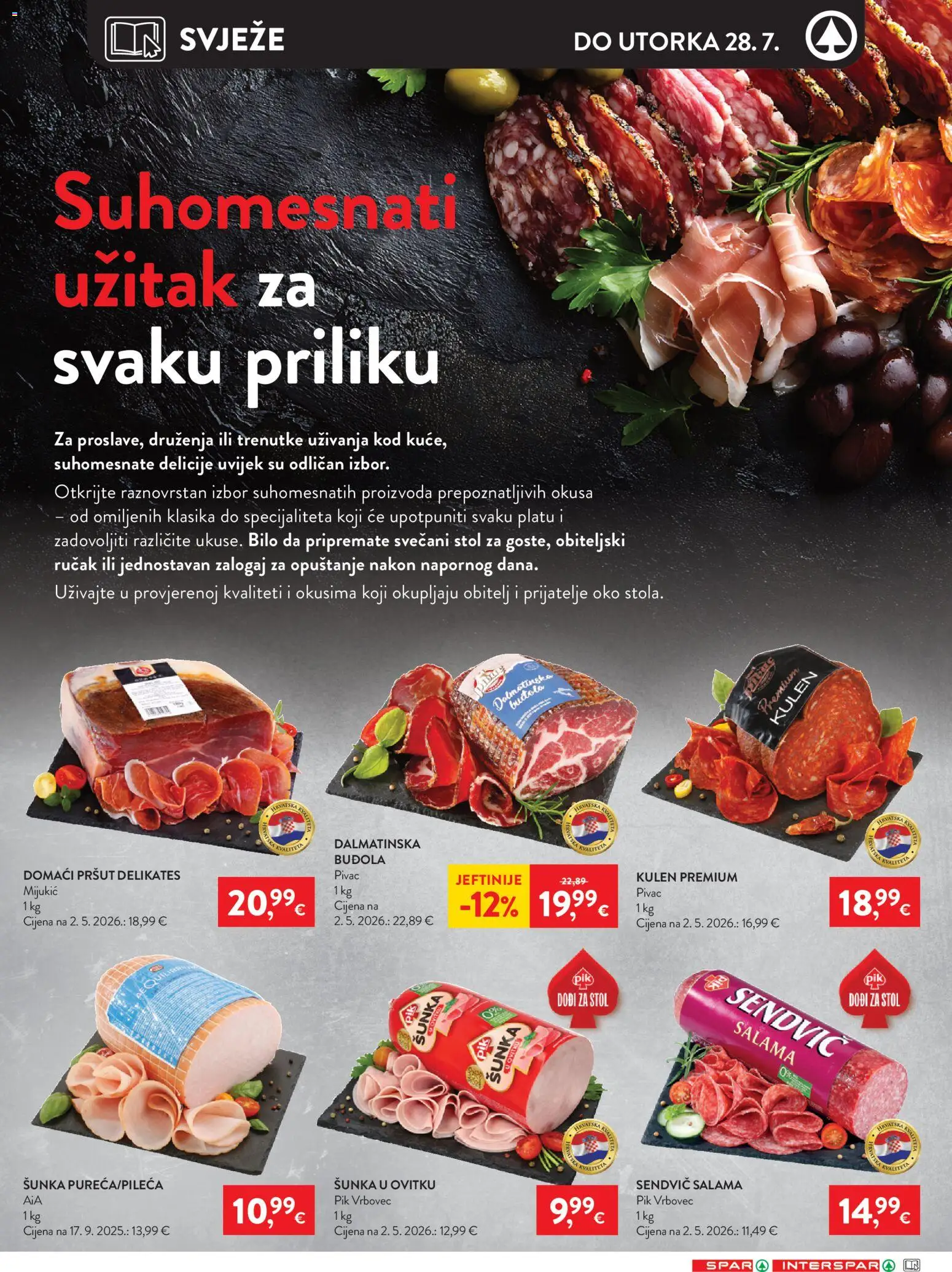 Spar katalog | vrijedi od 22.07.2026 | Stranica: 12 | Proizvodi: Salama, Buđola, Pik Vrbovec, Kulen