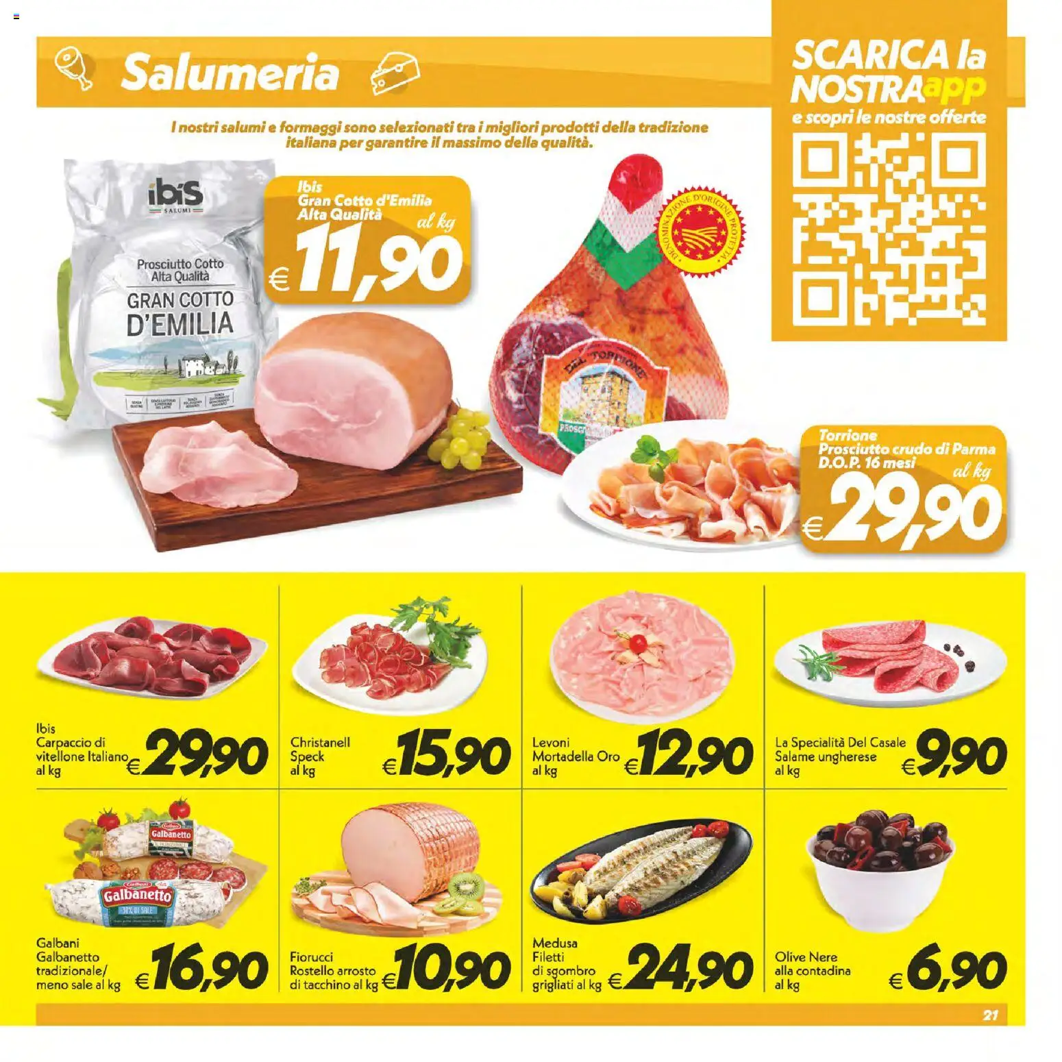 Volantino SuperConveniente del 25/06/2026 | Pagina: 21 | Prodotti: Arrosto, Prosciutto Crudo, Prosciutto Cotto, Olive