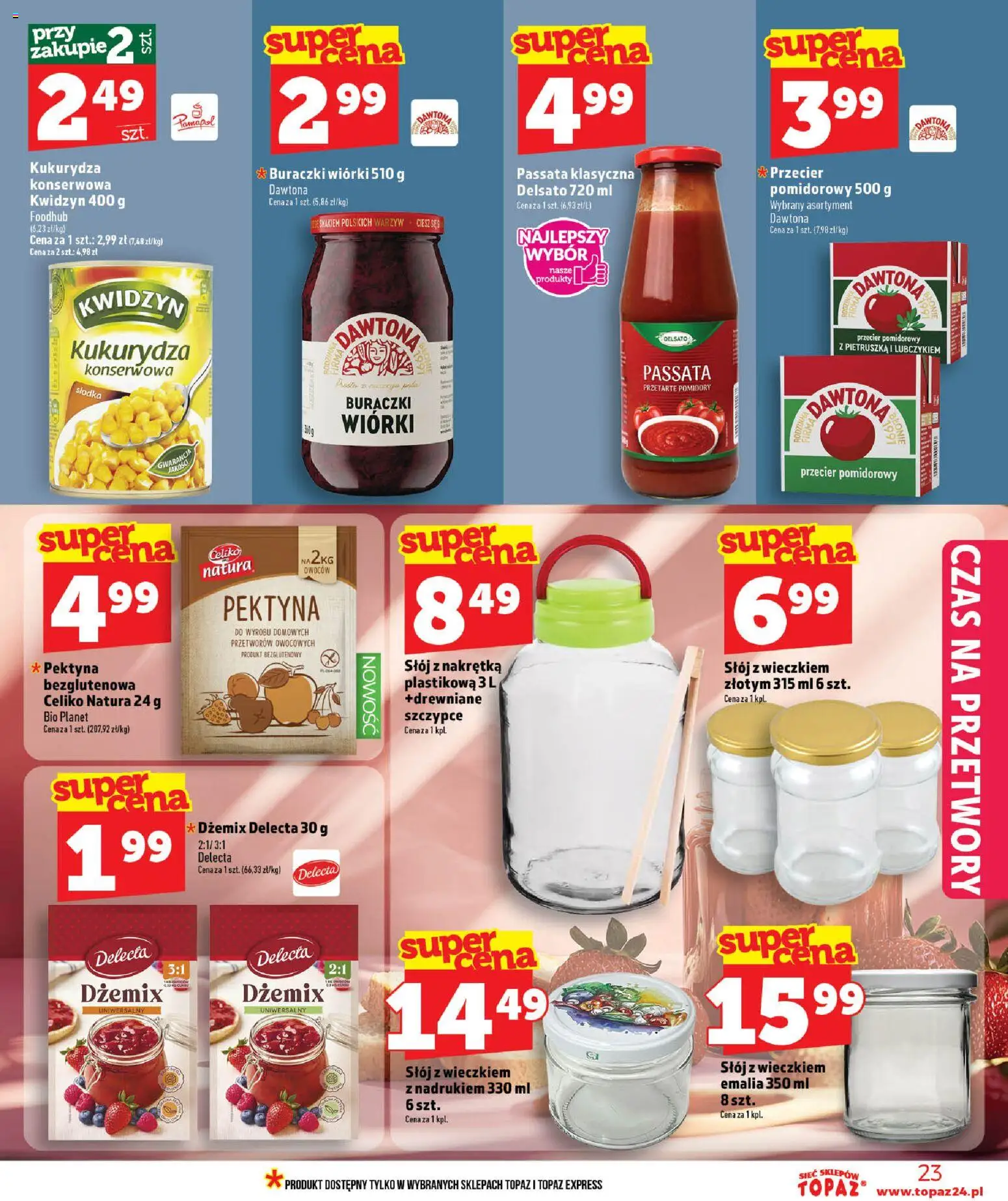 Topaz gazetka od 11.06.2026 | Strona: 23 | Produkty: Pietruszka, Przecier pomidorowy, Kukurydza, Pomidory