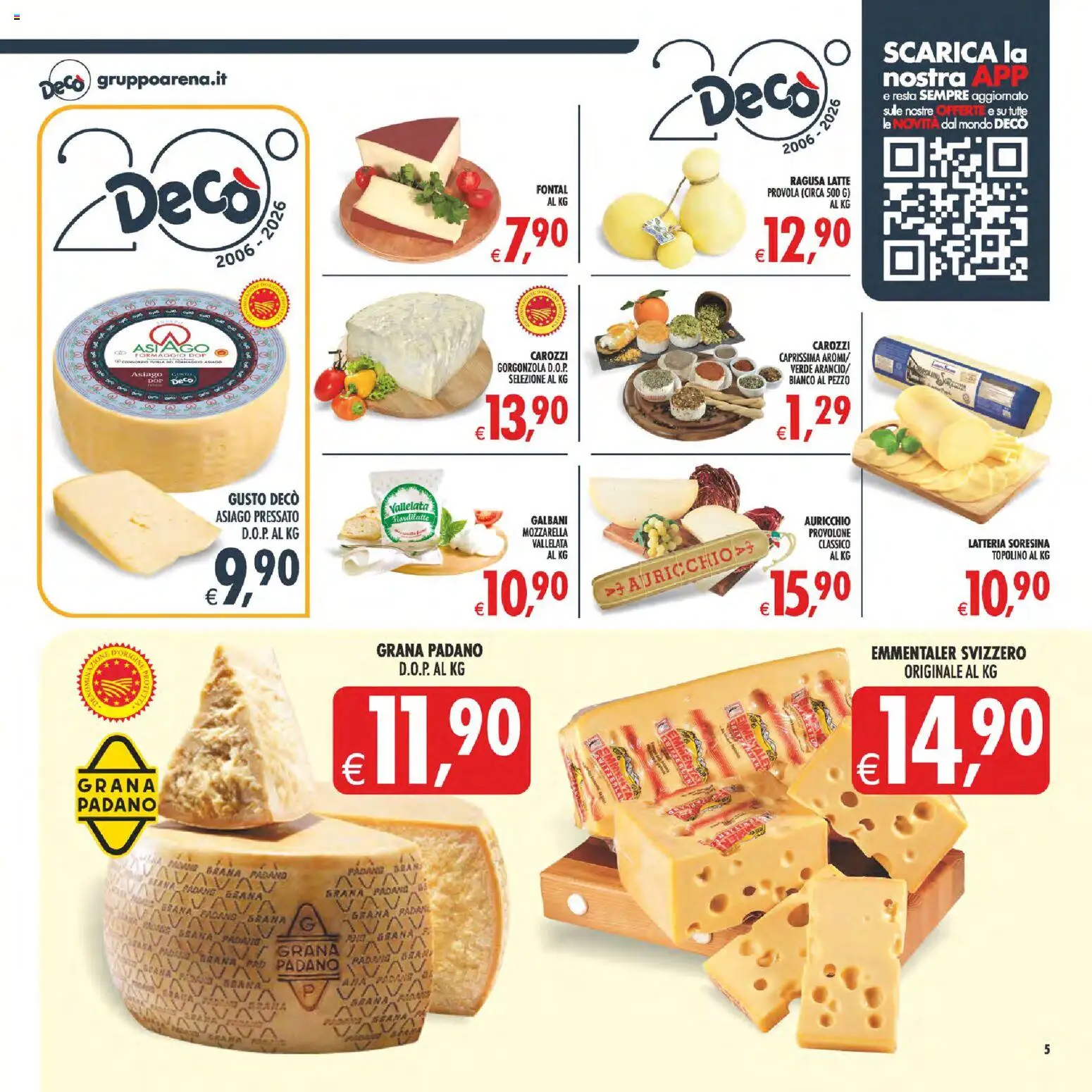Volantino Decò del 11/08/2026 | Pagina: 5 | Prodotti: Provolone, Latte, Grana Padano, Provola