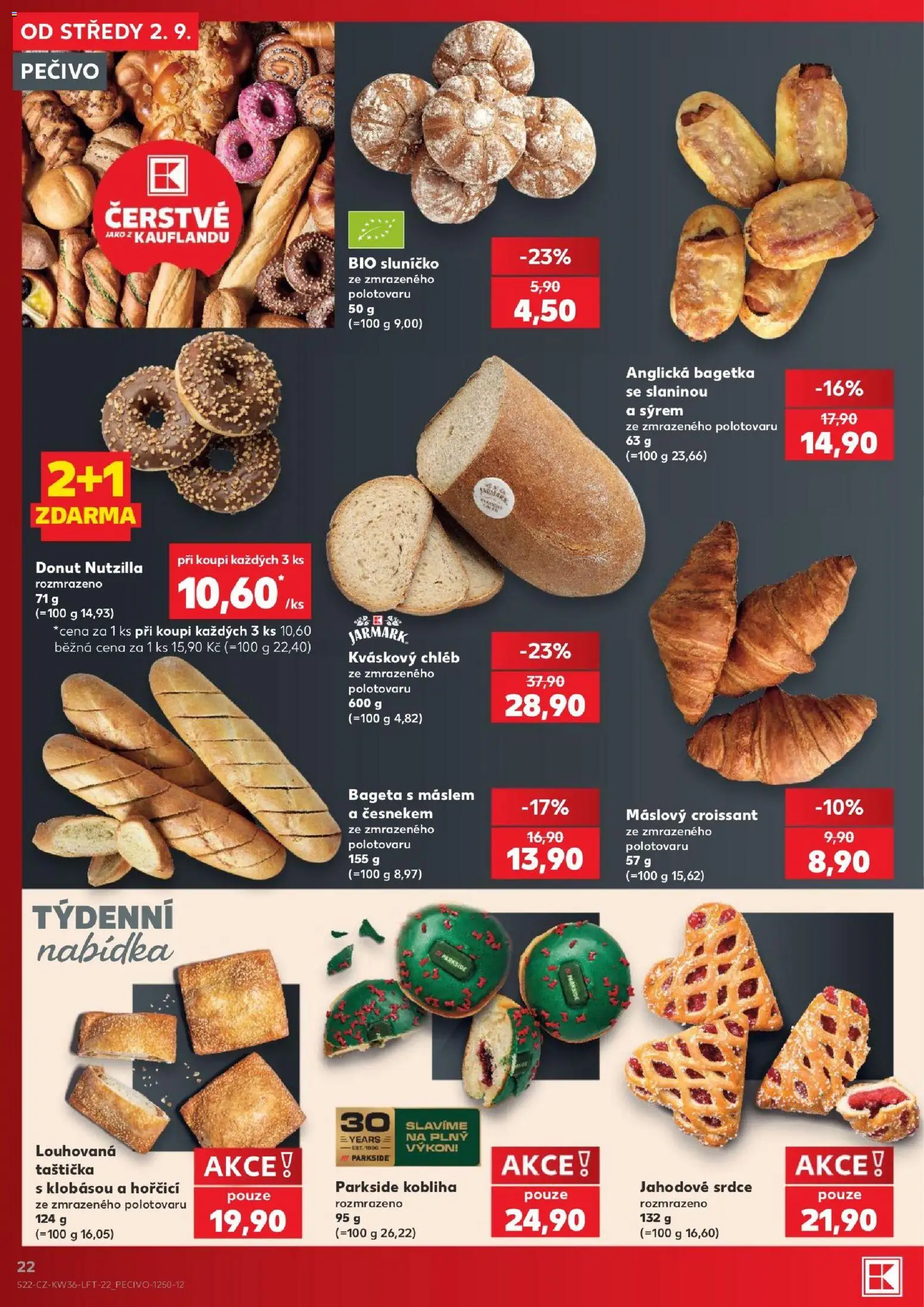 Kaufland leták - Ostrava od 02.09.2026 | Strana: 22 | Produkty: Kváskový chléb, Pečivo, Croissant, Bageta