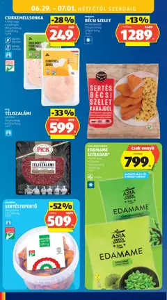 PICK TÉLISZALÁMI szeletelt, 70 g/csomag, 8 557,14 Ft/kg, 29677 - amely érvényes a következő dátumtól: 2026.06.25. | Oldal: 32