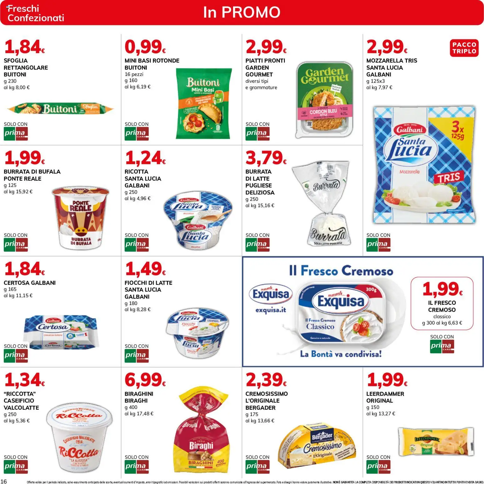 Volantino Basko del 07.05.2026 | Pagina: 16 | Prodotti: Fiocchi di latte, Fiocchi, Mozzarella, Ricotta
