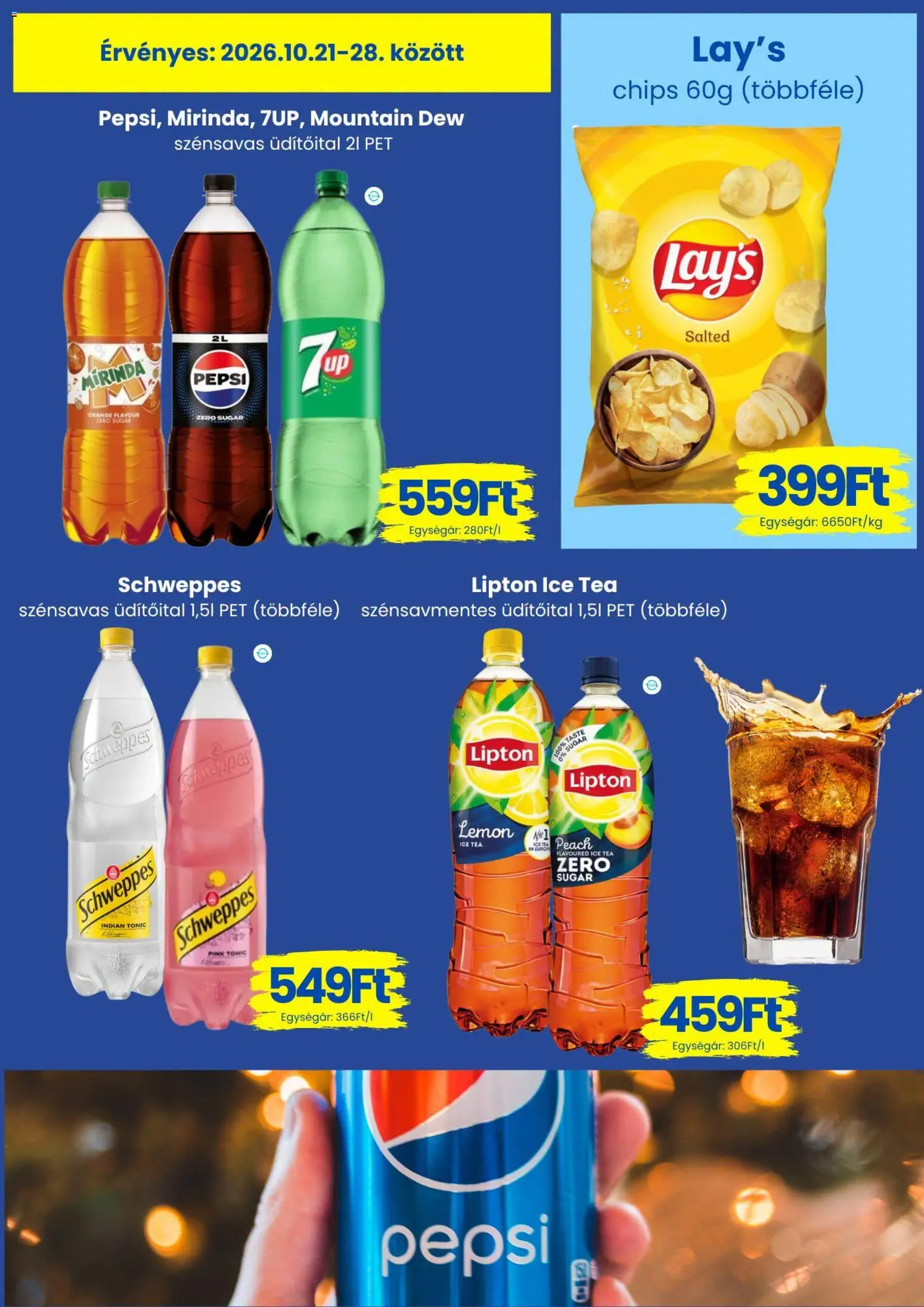 Magnetic akciós ujság - amely érvényes a következő dátumtól: 2026.10.21. | Oldal: 7 | Termékek: Üdítőital, Pepsi, Ice tea, Mirinda