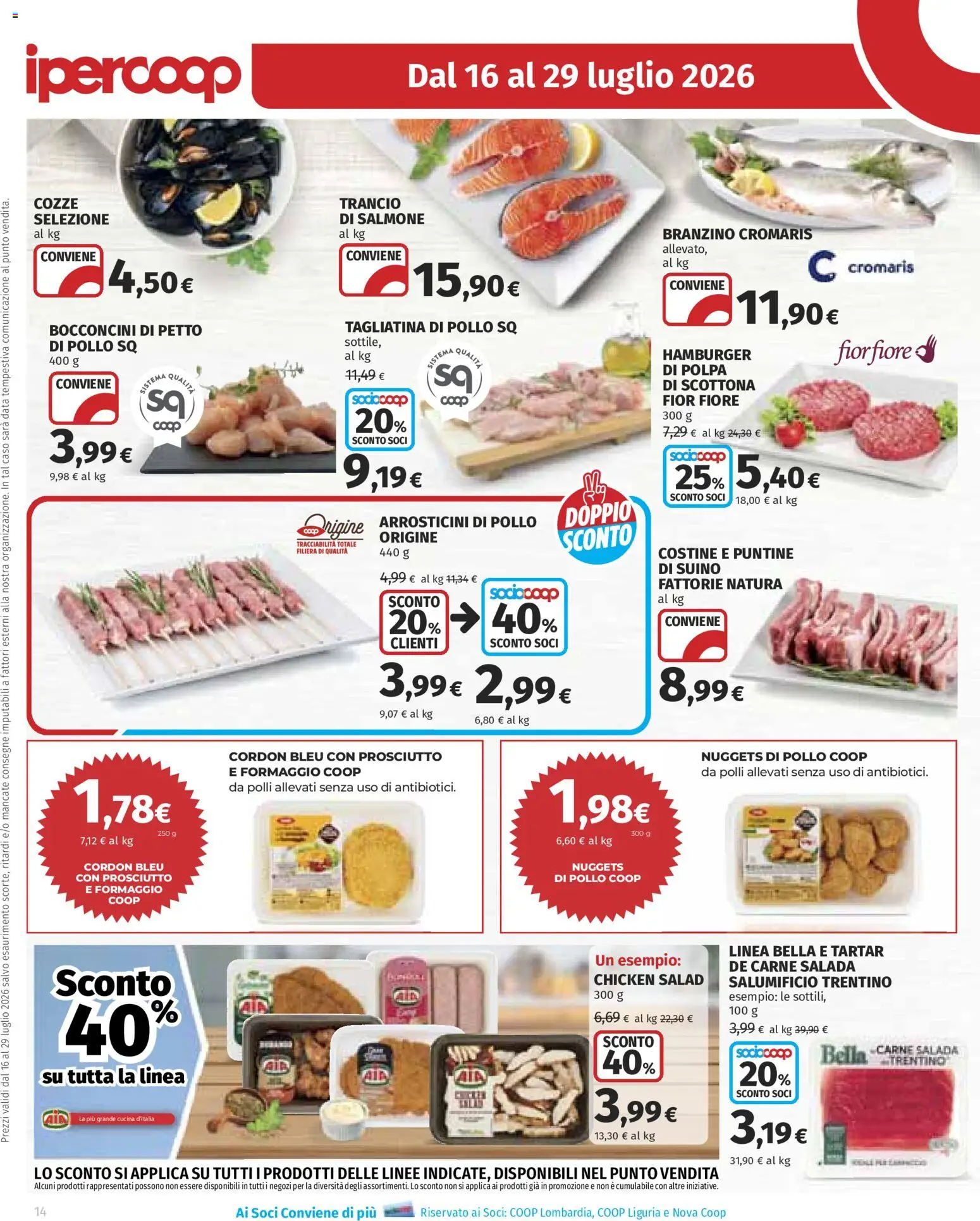 Volantino Ipercoop del 16/07/2026 | Pagina: 14 | Prodotti: Pollo, Branzino, Formaggio, Arrosticini