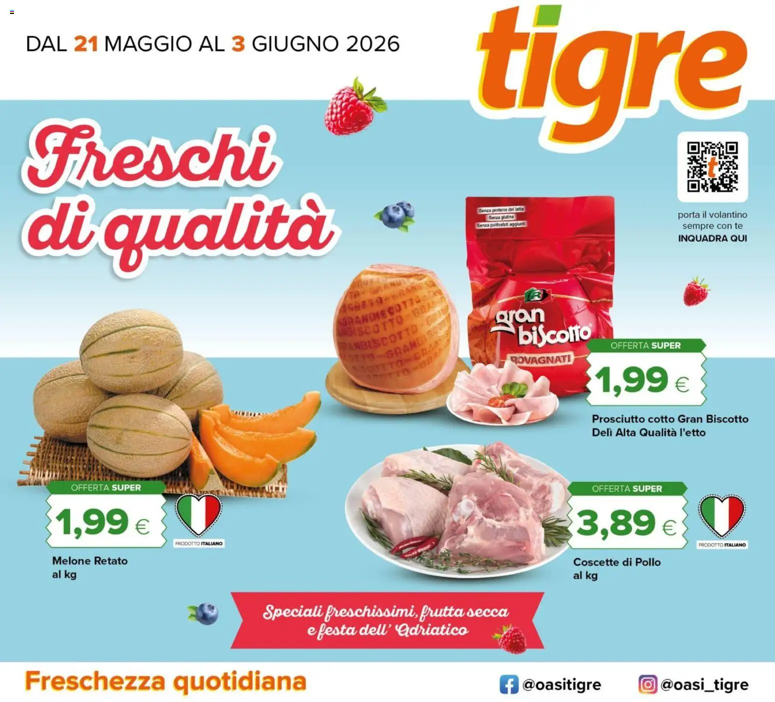 Volantino Tigre del 20.05.2026 | Pagina: 1 | Prodotti: Pollo, Latte, Prosciutto, Melone